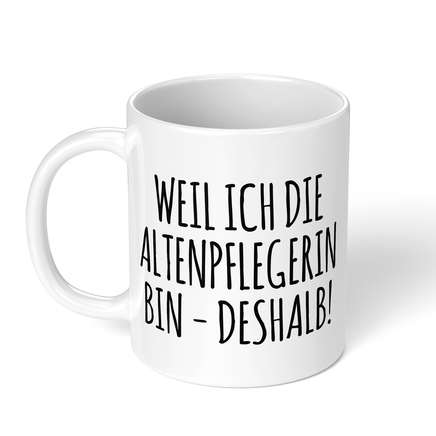 CupHaven® Altenpfleger Tasse - Weil ich die Altenpflegerin bin - Deshalb! - Geschenk für Altenpfleger und Altenpflegerinnen
