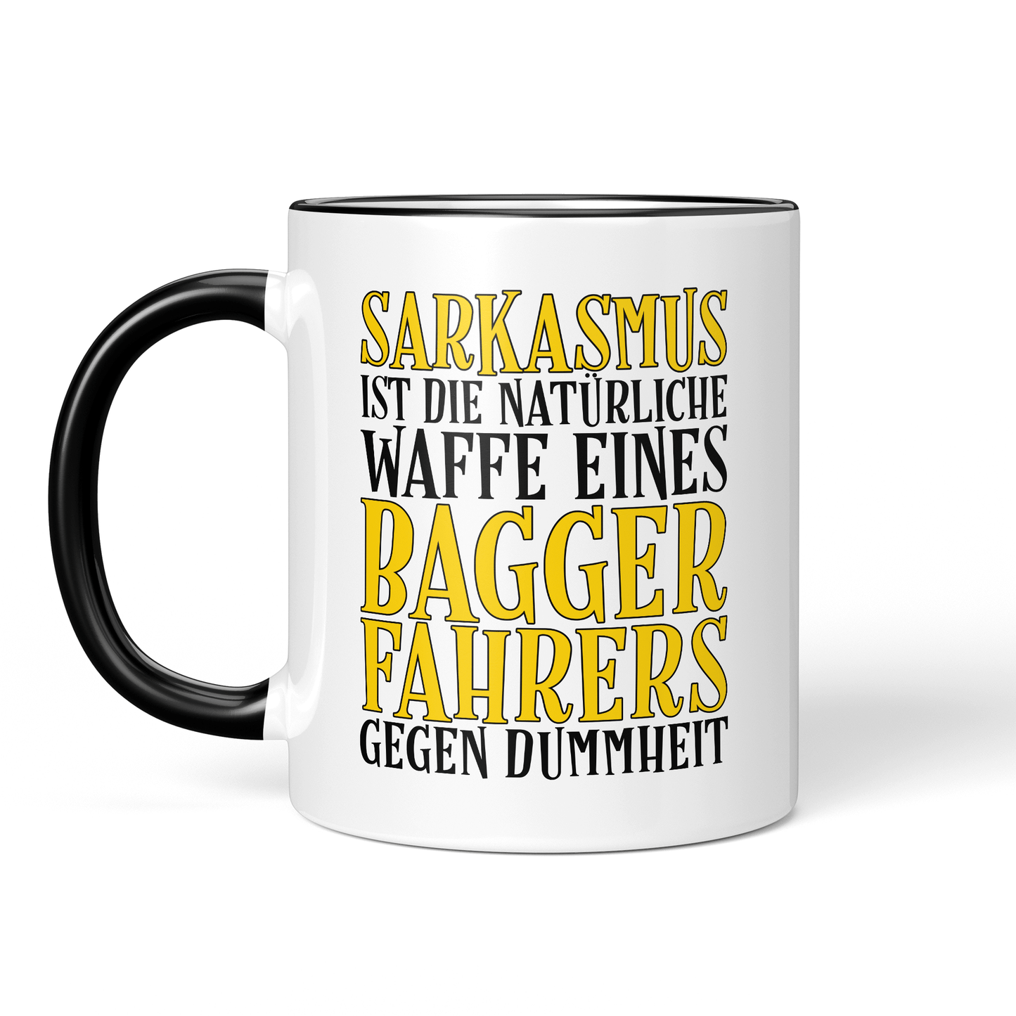 CupHaven® Baggerfahrer Tasse - Sarkasmus eines Baggerfahrers - Geschenk für Baggerfahrer und Baggerfahrerinnen