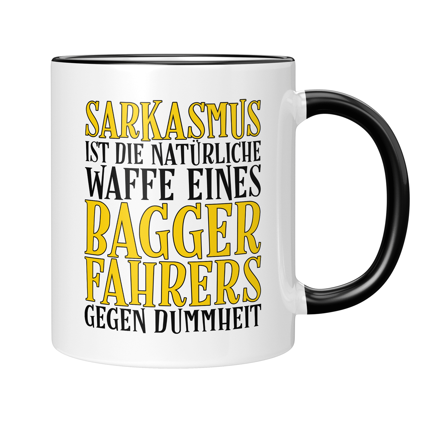CupHaven® Baggerfahrer Tasse - Sarkasmus eines Baggerfahrers - Geschenk für Baggerfahrer und Baggerfahrerinnen