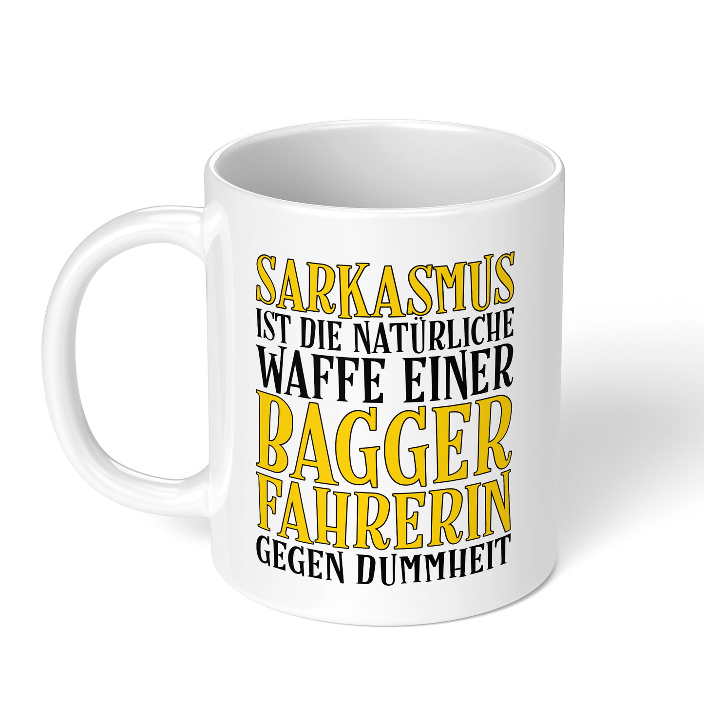 CupHaven® Baggerfahrer Tasse - Sarkasmus einer Baggerfahrerin - Geschenk für Baggerfahrer und Baggerfahrerinnen