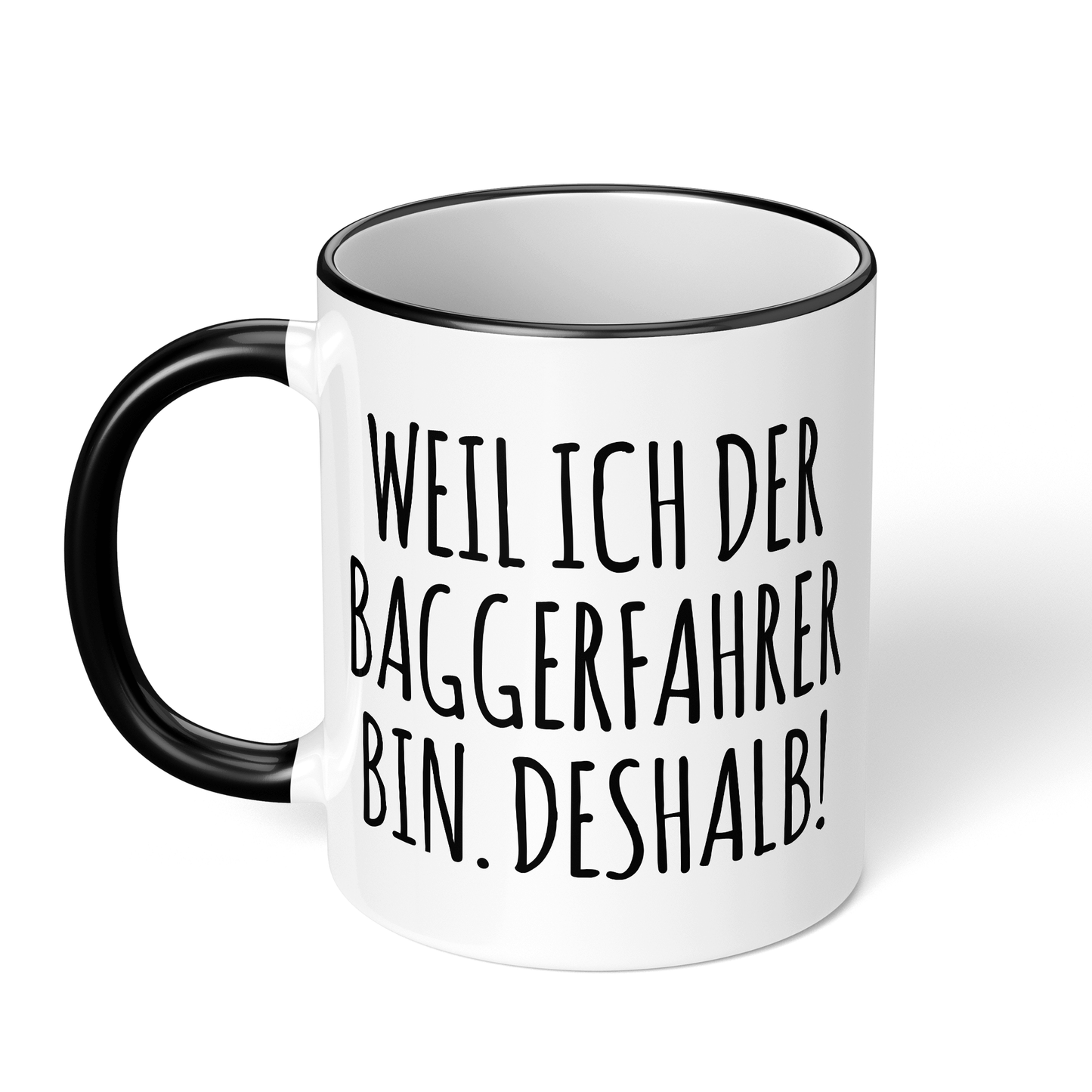 CupHaven® Baggerfahrer Tasse - Weil ich der Baggerfahrer bin. Deshalb! - Geschenk für Baggerfahrer und Baggerfahrerinnen
