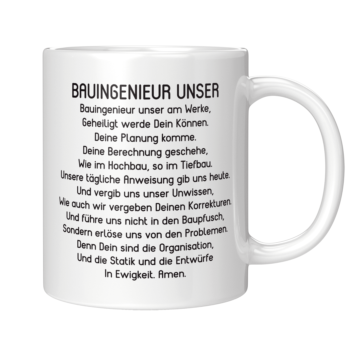 Bauingenieur Tasse - "Bauingenieur Unser" Gebet (Bauingenieurin, Geschenk)
