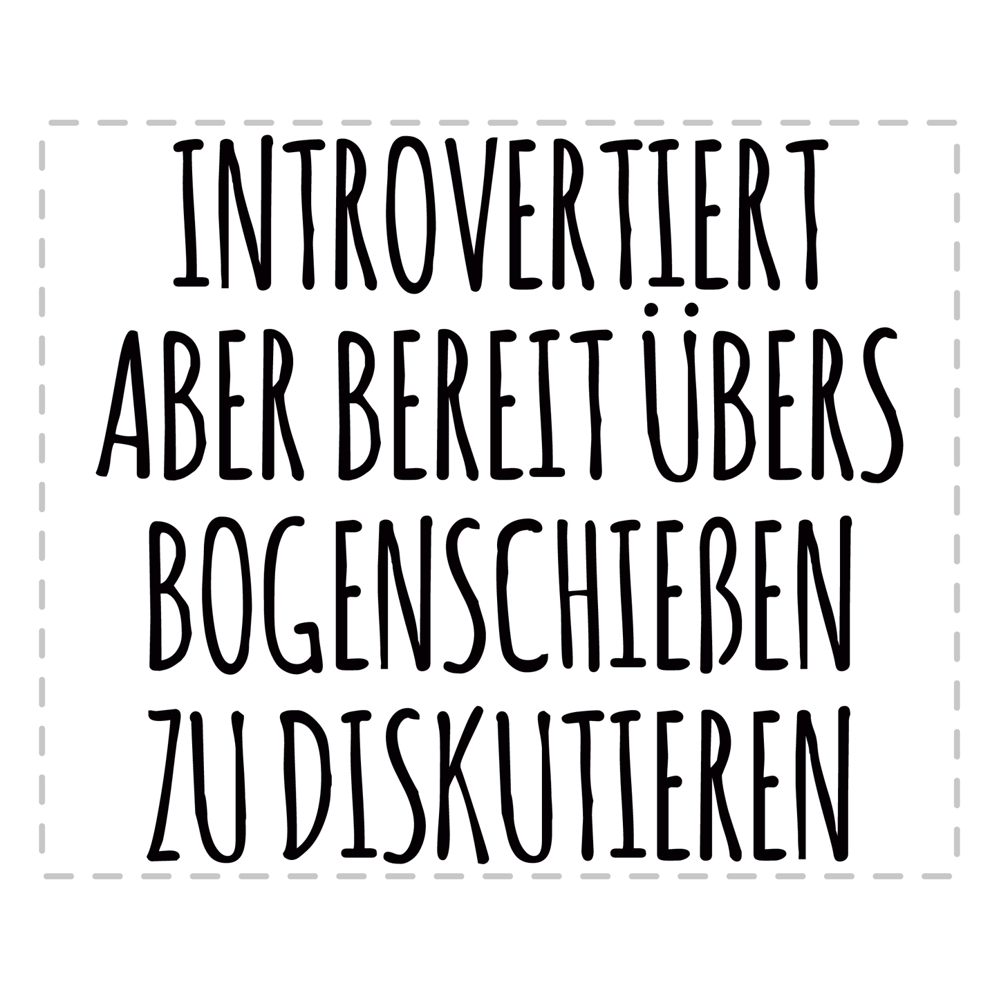 Bogenschießen Tasse - Introvertierter Bogenschütze (Bogenschützin, Bogensport, Geschenk)