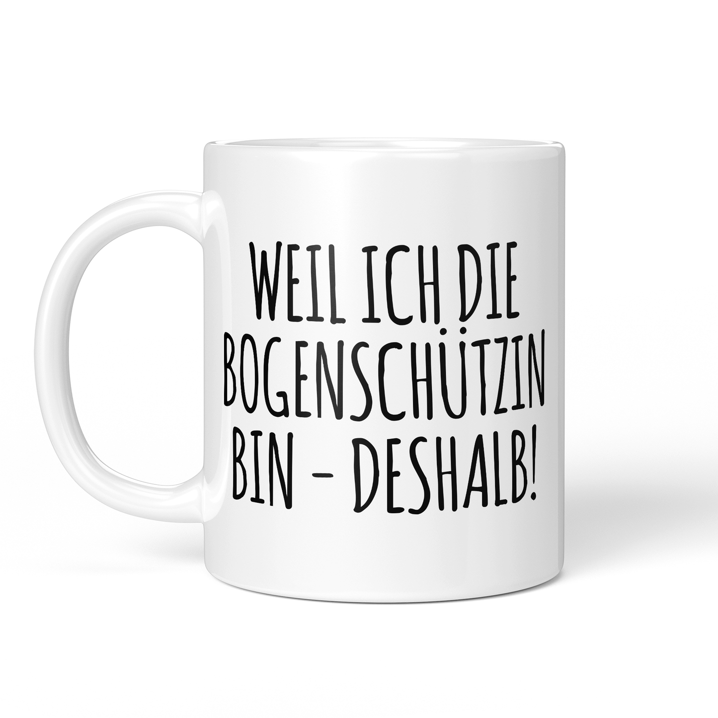 CupHaven® Bogenschießen Tasse - Weil ich die Bogenschützin bin - Deshalb! - Geschenk für Bogenschützen und Bogenschützinnen