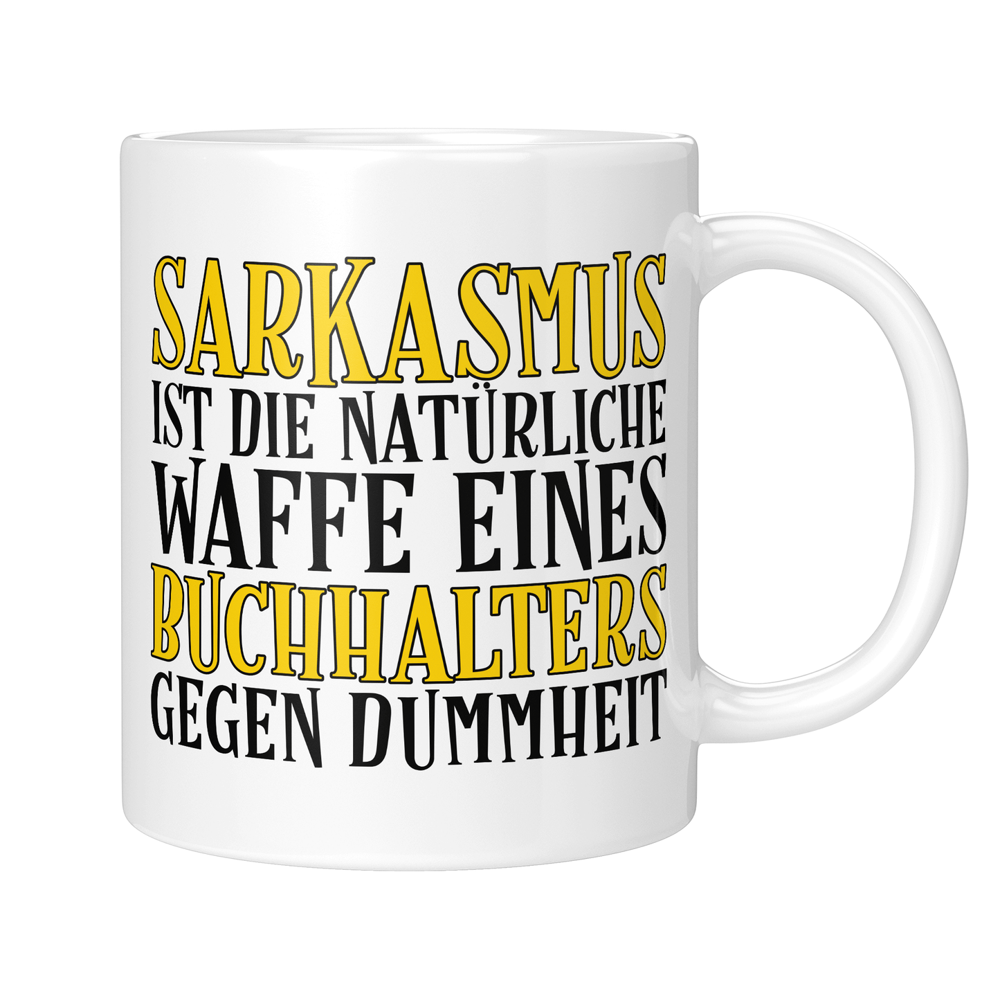 CupHaven® Buchhalter Tasse - Sarkasmus eines Buchhalters - Geschenk für Buchhalter und Buchhalterinnen