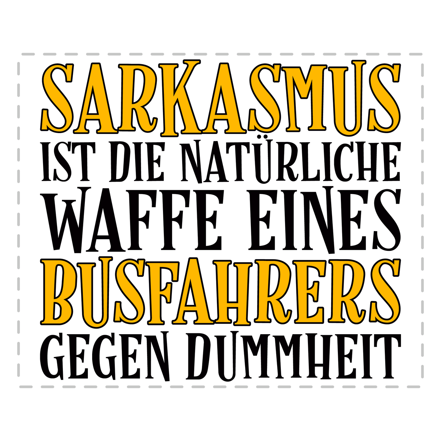 Busfahrer Tasse - Sarkasmus eines Busfahrers (Busfahrerin, Bus, Geschenk)