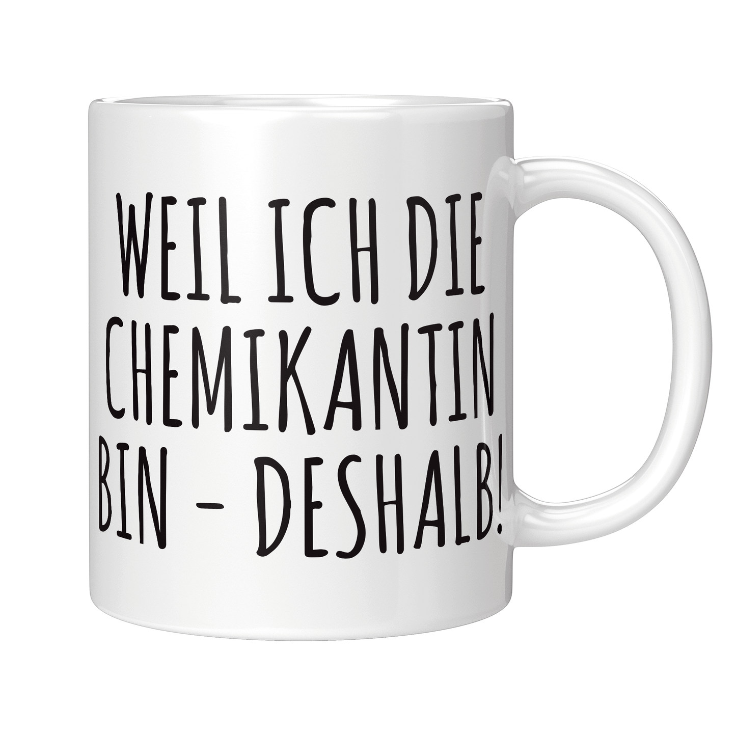 Chemikant Tasse Weil ich die Chemikantin bin