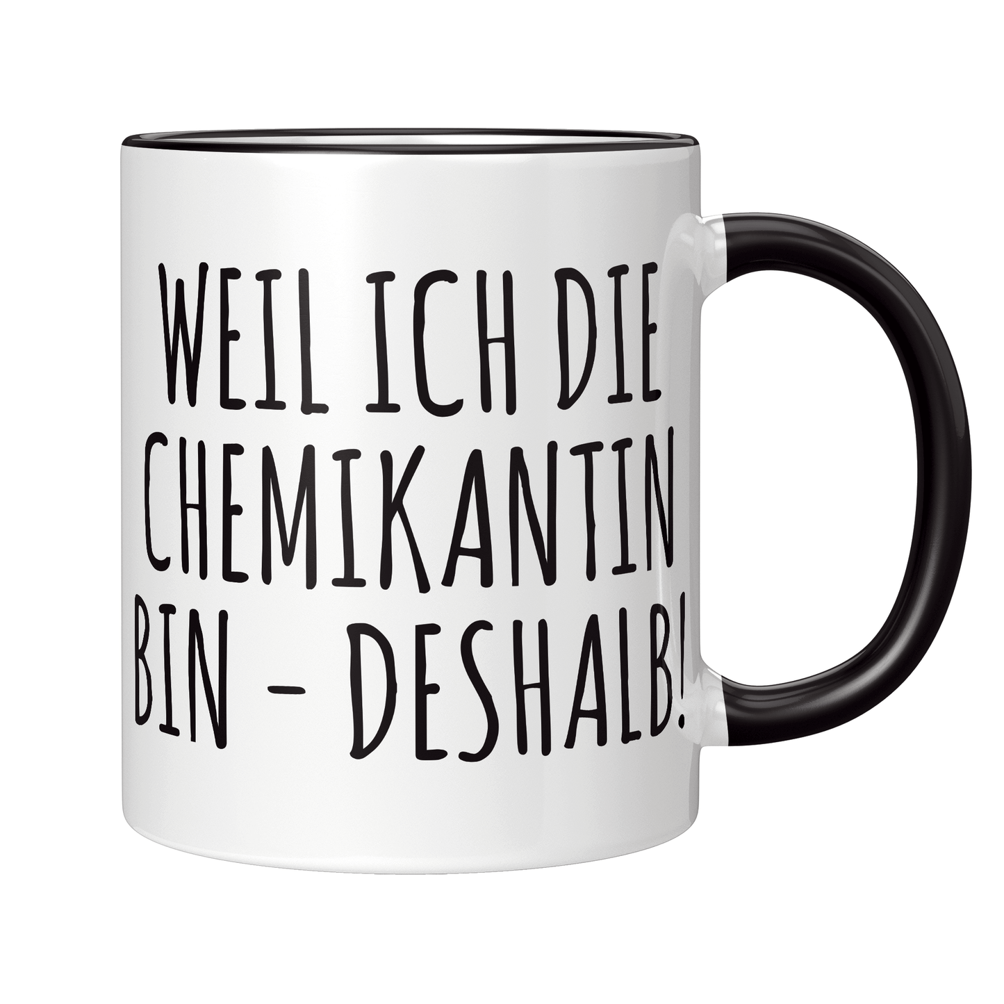 Chemikant Tasse Weil ich die Chemikantin bin