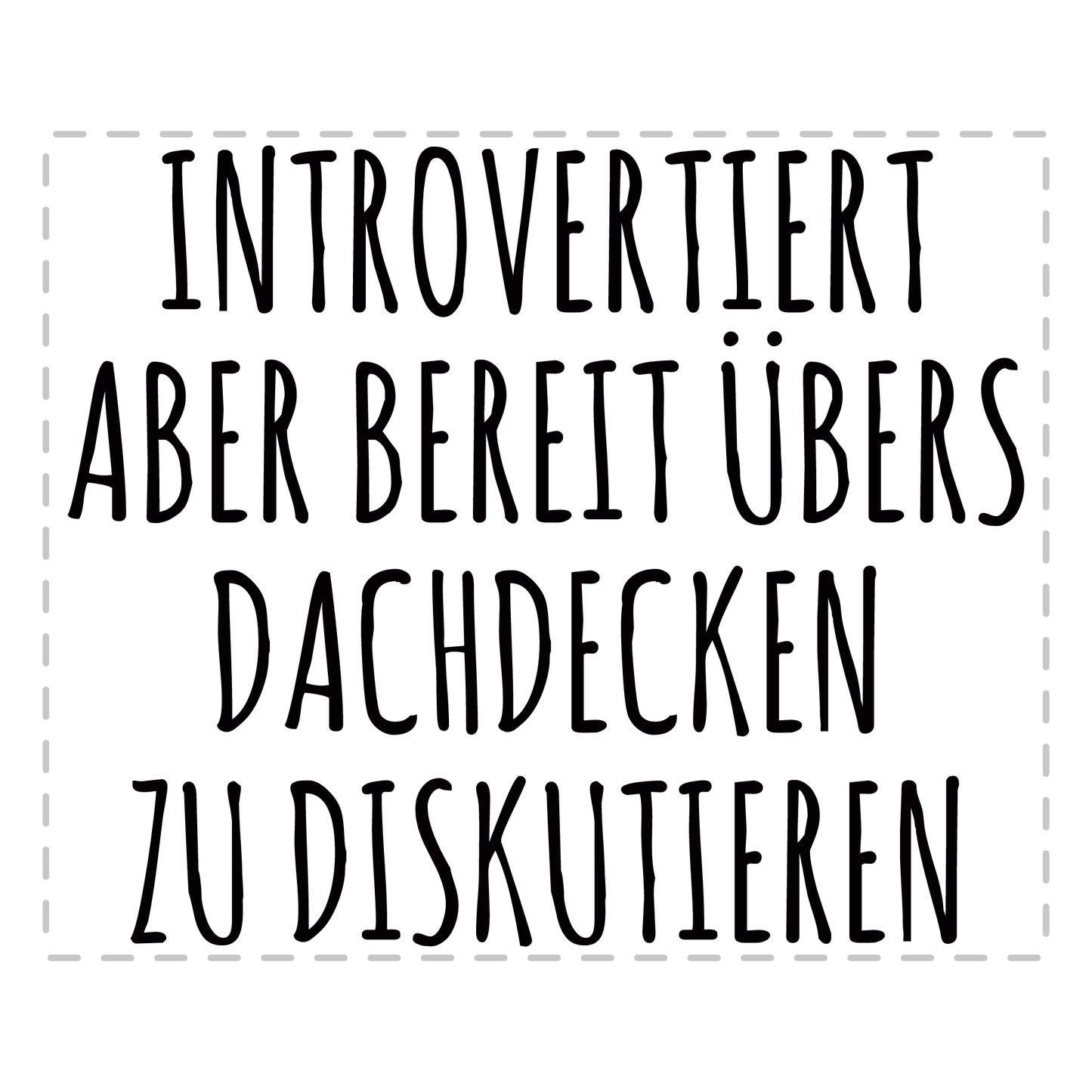 Dachdecker Tasse - Introvertierter Dachdecker (Dachdeckerin, Geschenk)