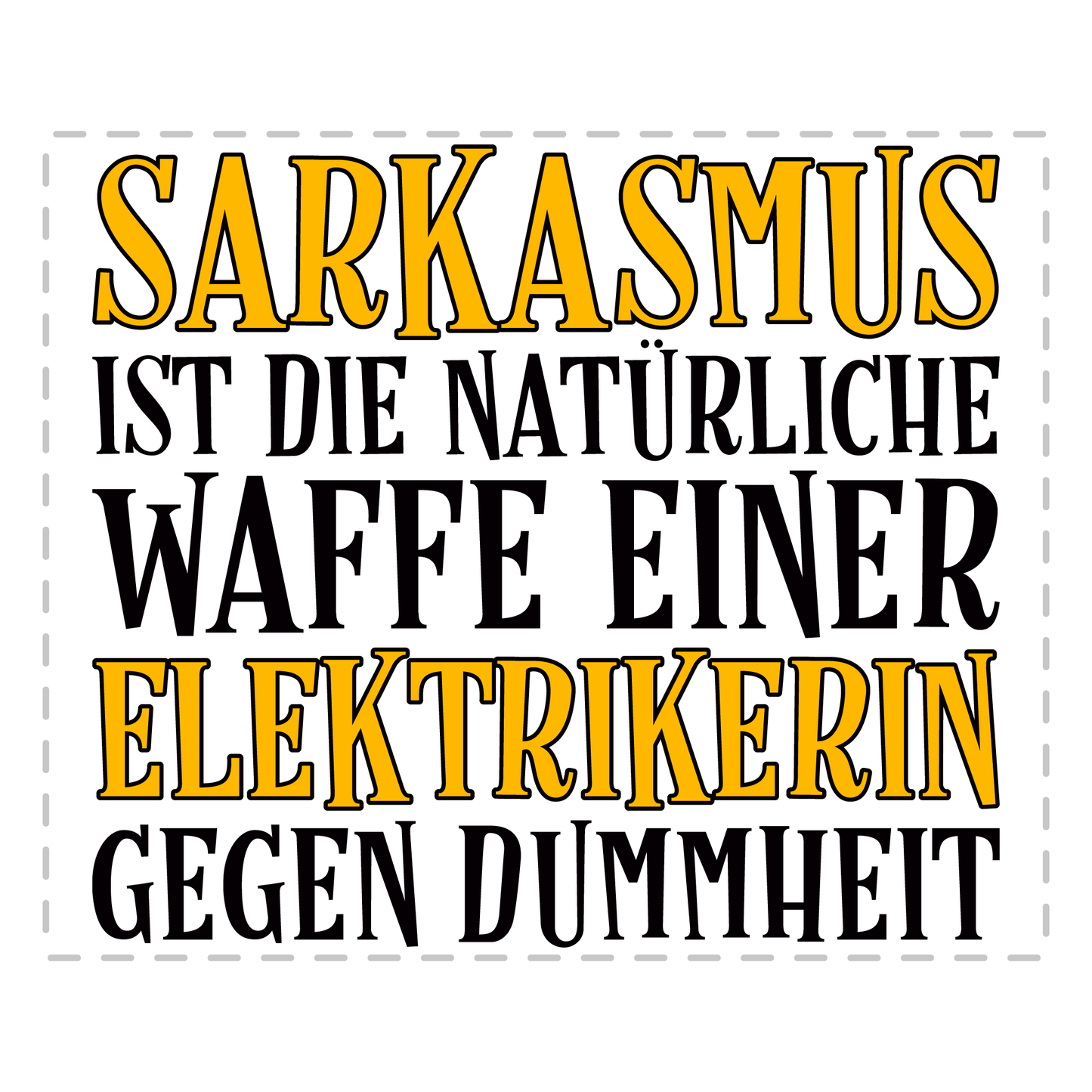 Elektriker Tasse Sarkasmus einer Elektrikerin