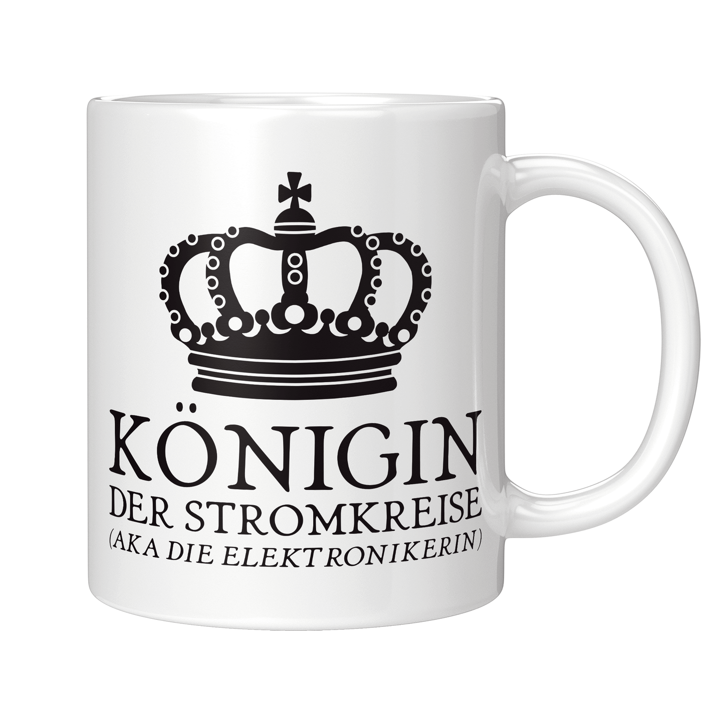 Elektroniker Tasse - Königin der Stromkreise aka die Elektronikerin (Elektronik, Geschenk)
