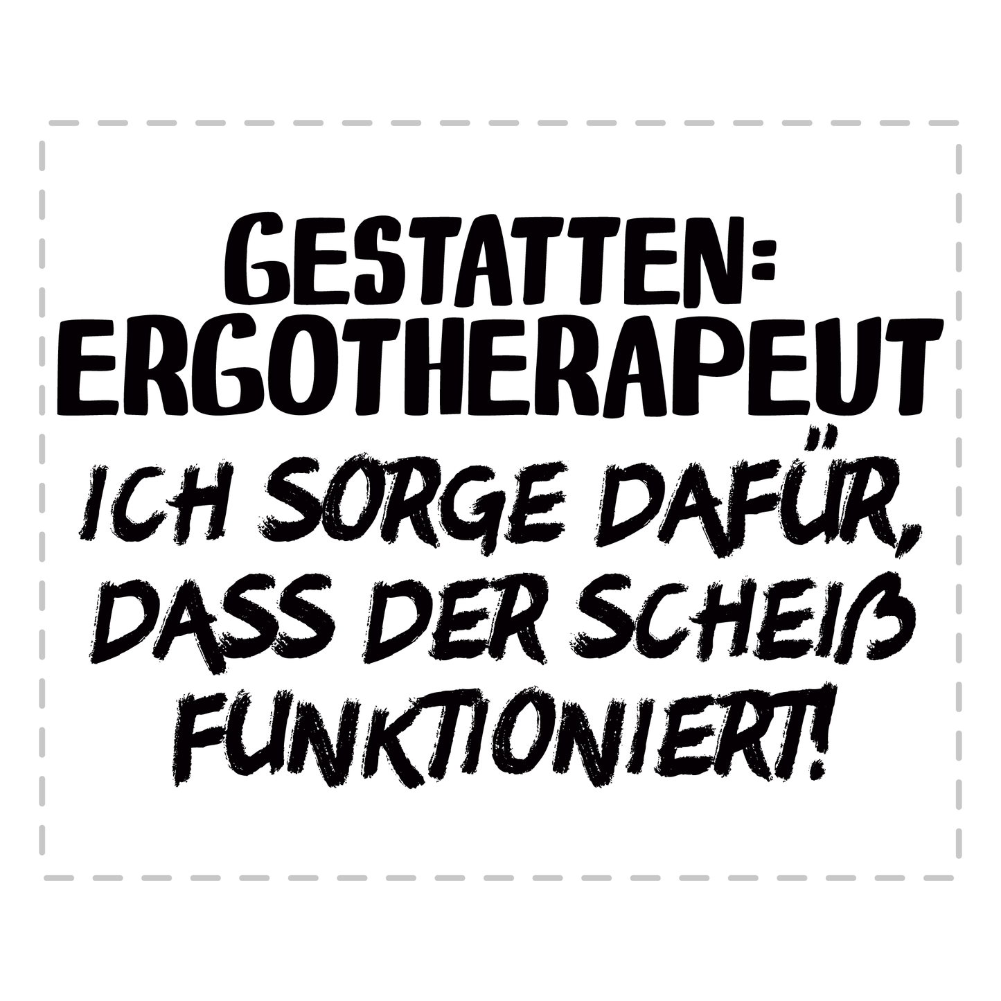 Ergotherapie Tasse - Gestatten: Ergotherapeut (Ergotherapeutin, Geschenk)