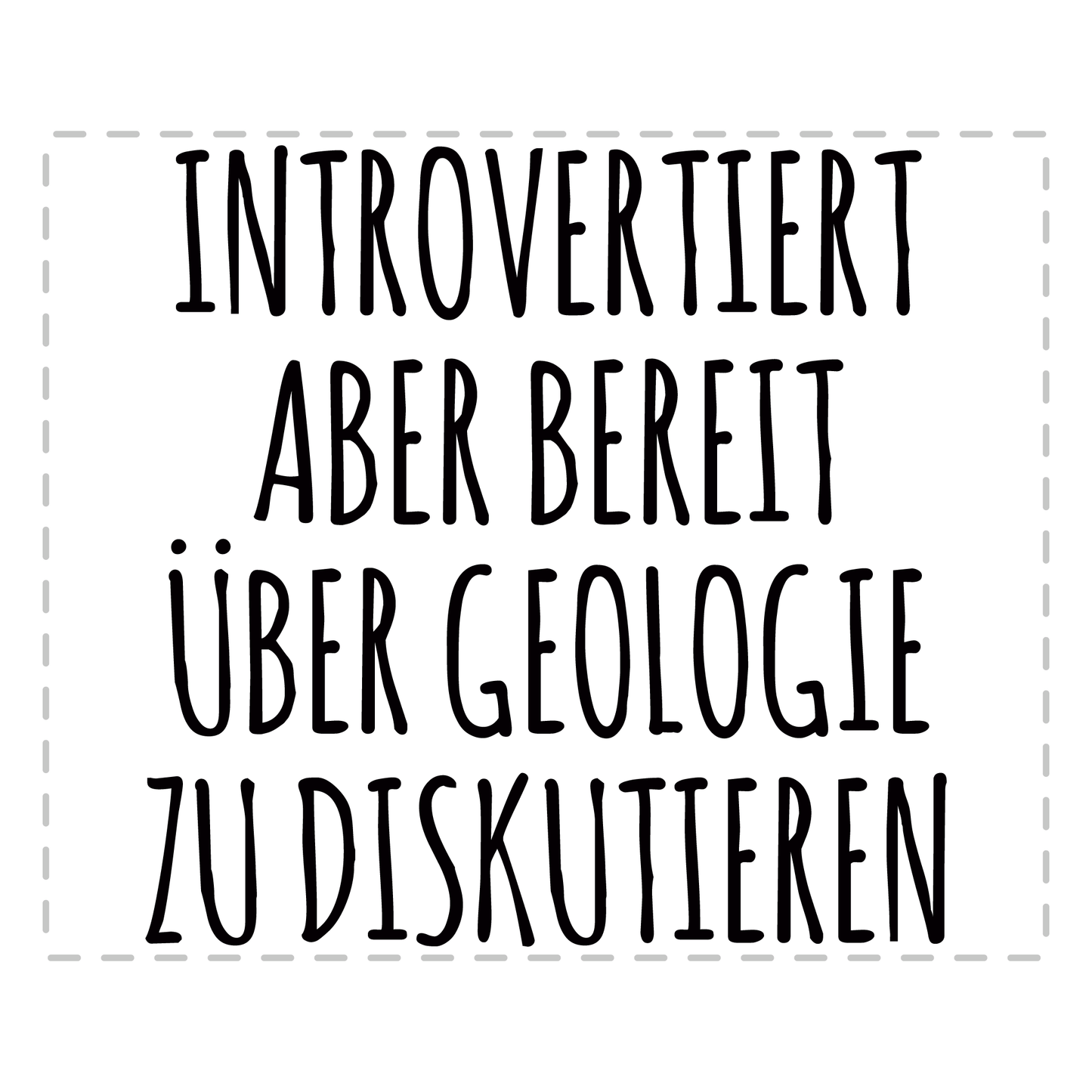 Geologie Tasse - Introvertierter Geologe (Geologin, Geschenk)