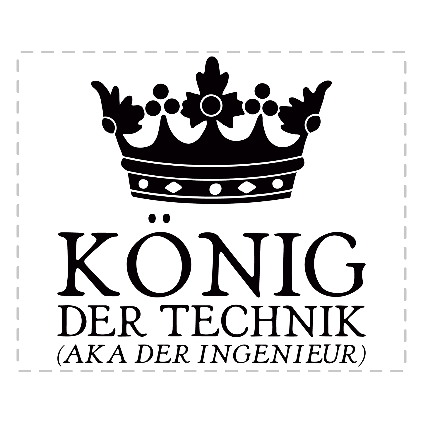 Ingenieur Tasse - König der Technik aka der Ingenieur (Ingenieurin, Geschenk)