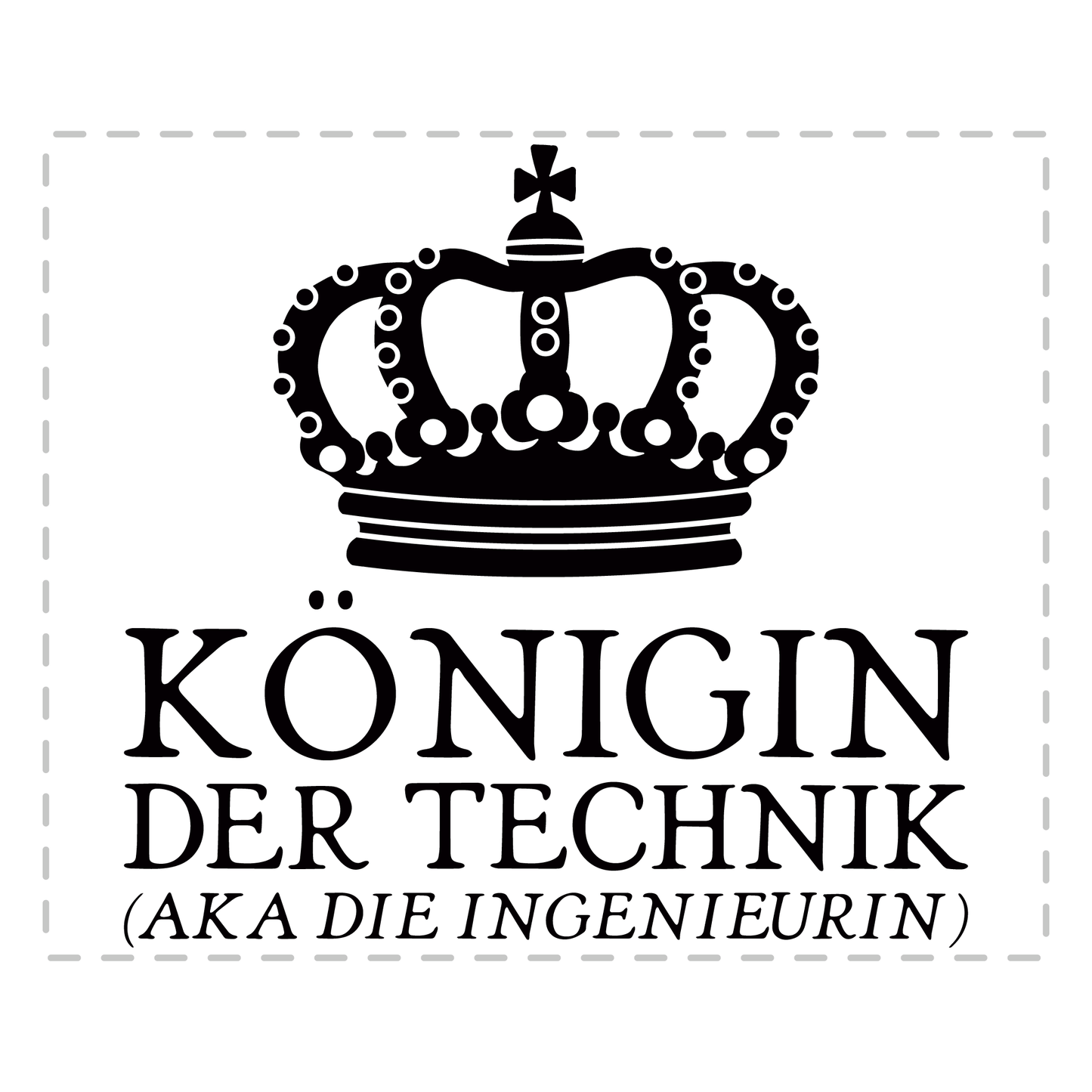 Ingenieur Tasse - Königin der Technik aka die Ingenieurin (Geschenk)
