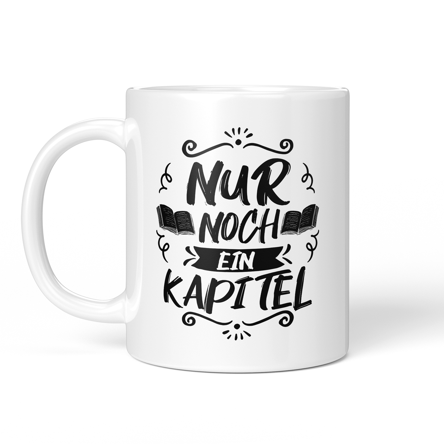 CupHaven® Lesen Tasse - Nur noch ein Kapitel - Geschenk für Leseratten und Bücherwürmer