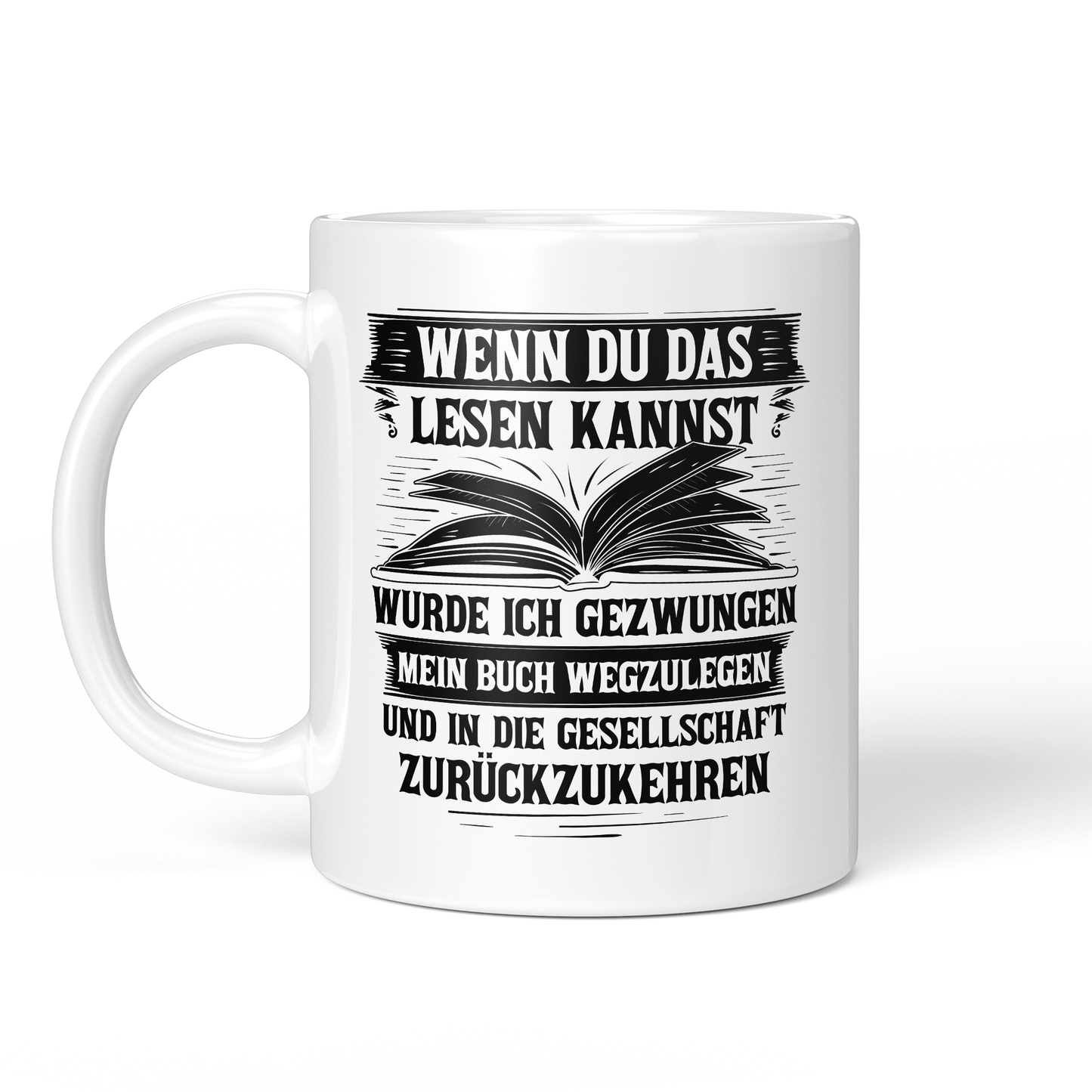 CupHaven® Lesen Tasse - Wenn Du das lesen kannst - Geschenk für Leseratten und Bücherwürmer