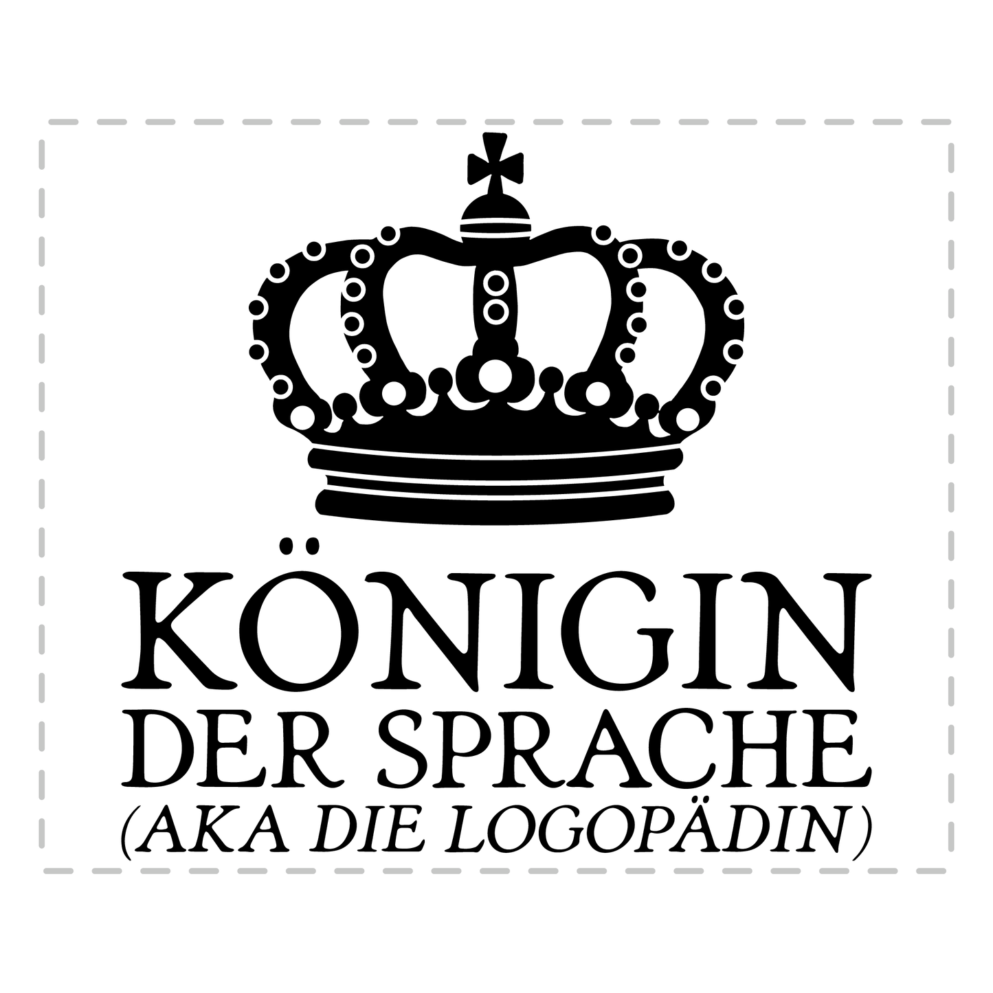 Logopädie Tasse - Königin der Sprache aka die Logopädin (Logopäde, Geschenk)