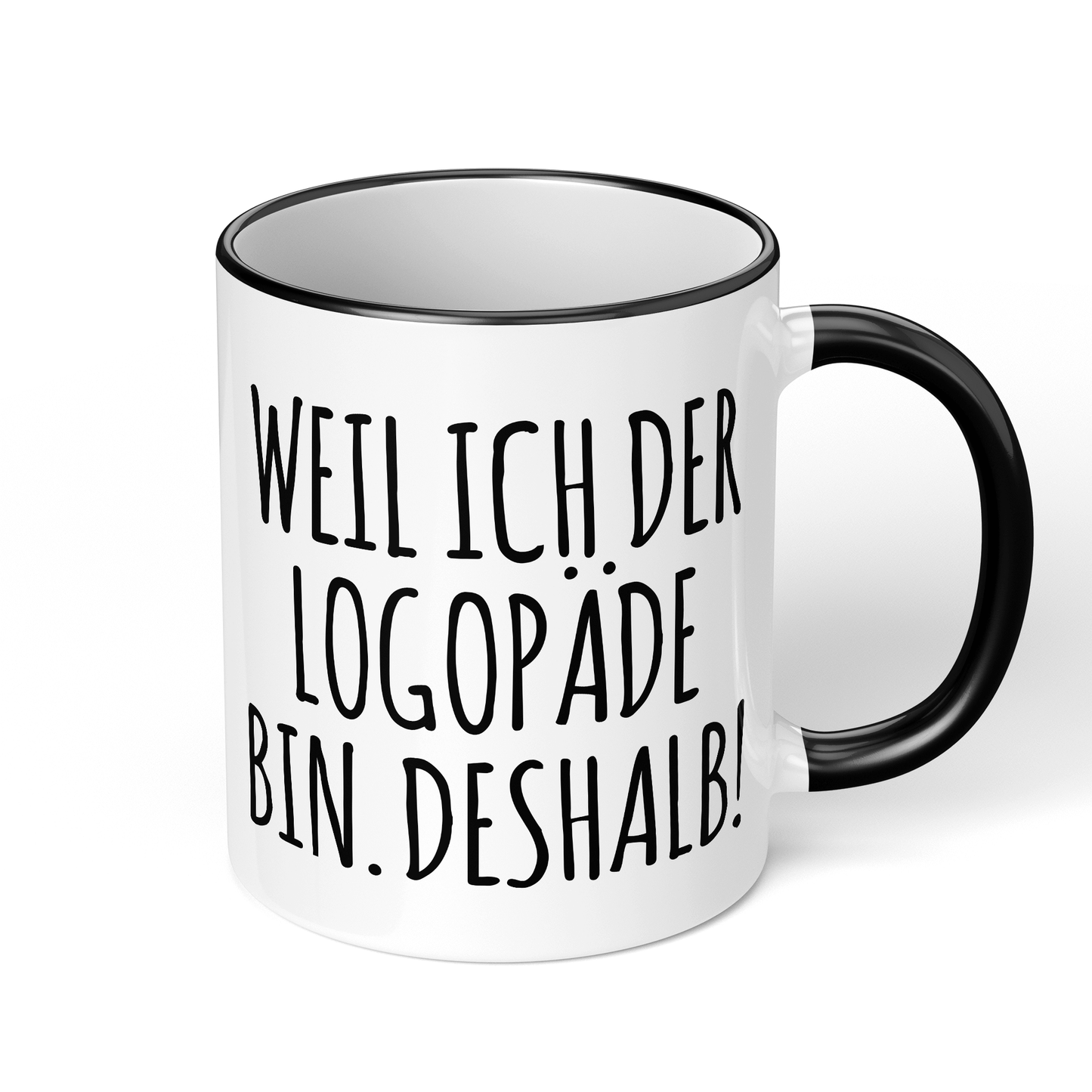 CupHaven® Logopädie Tasse - Weil ich der Logopäde bin. Deshalb! - Geschenk für Logopäden und Logopädinnen