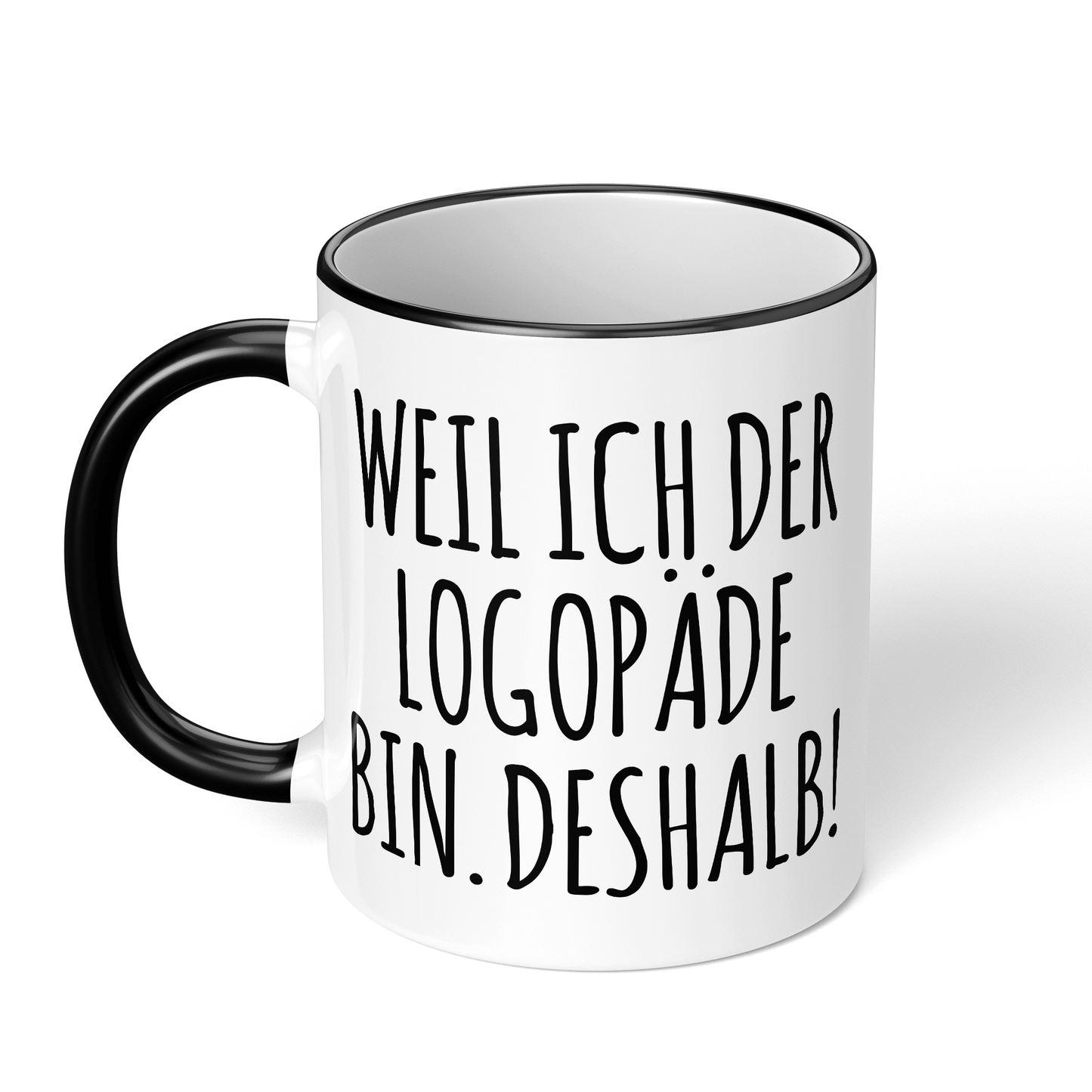 CupHaven® Logopädie Tasse - Weil ich der Logopäde bin. Deshalb! - Geschenk für Logopäden und Logopädinnen