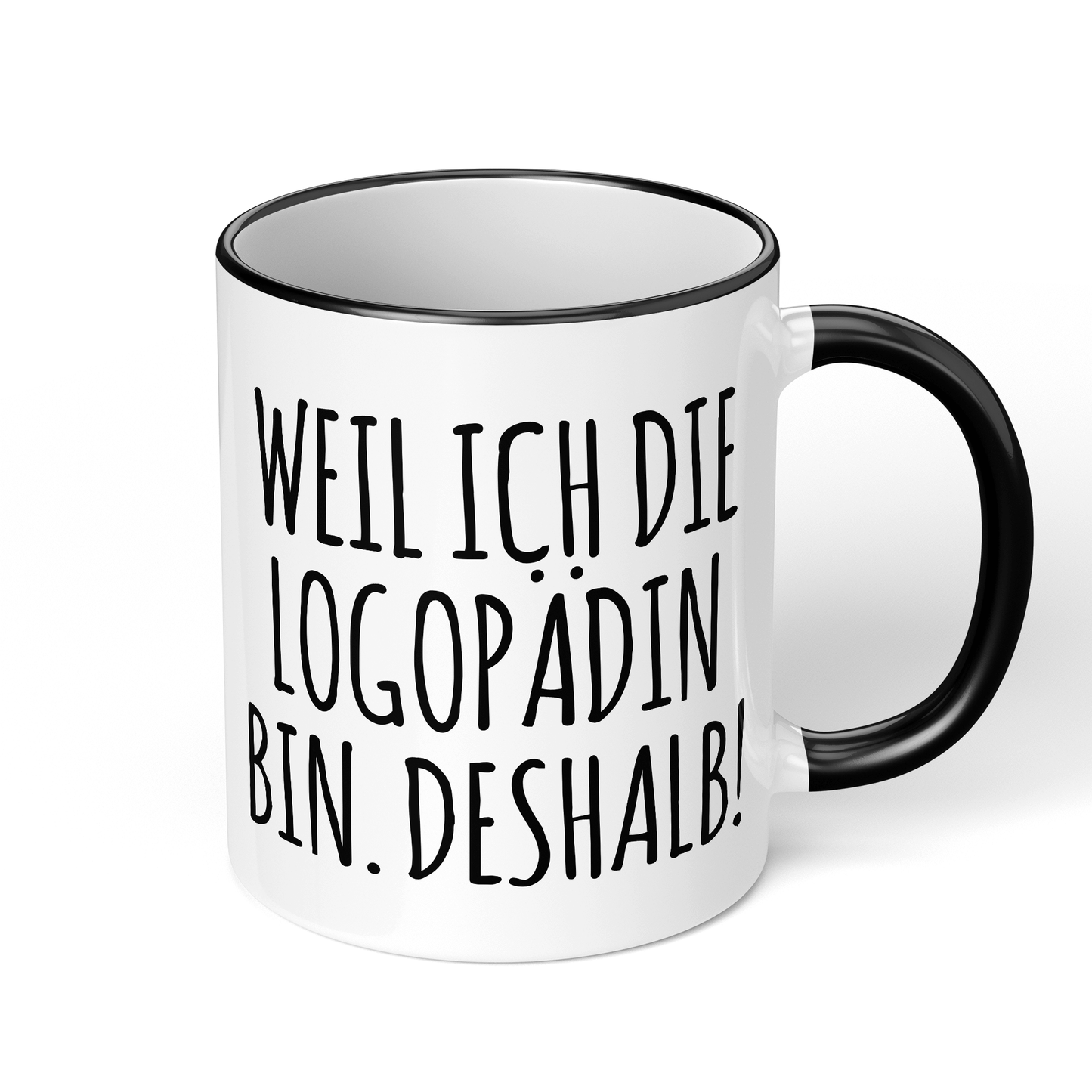 CupHaven® Logopädie Tasse - Weil ich die Logopädin bin. Deshalb! - Geschenk für Logopäden und Logopädinnen