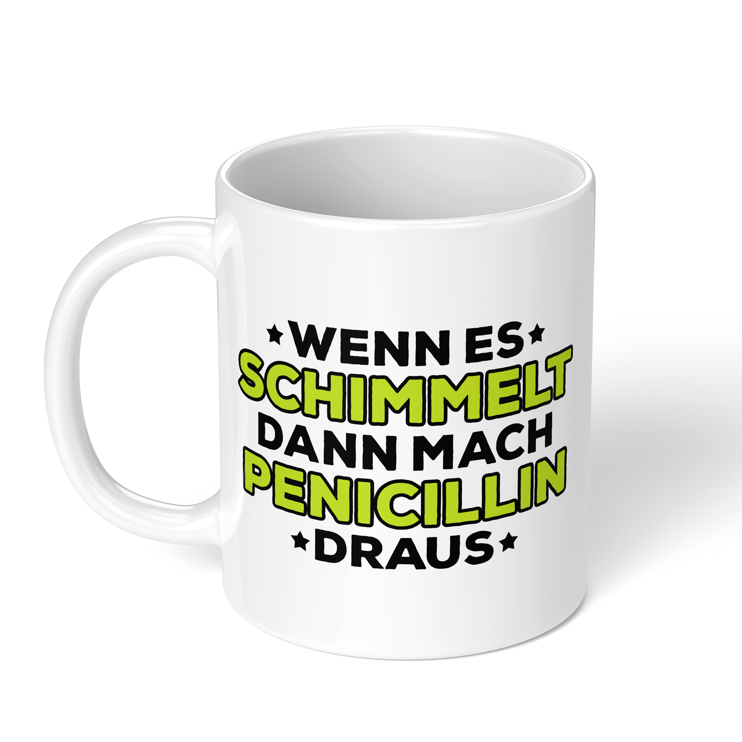 CupHaven® Mikrobiologie Tasse - Wenn es schimmelt, dann mach Penicillin draus - Geschenk für Mikrobiologen und Mikrobiologinnen