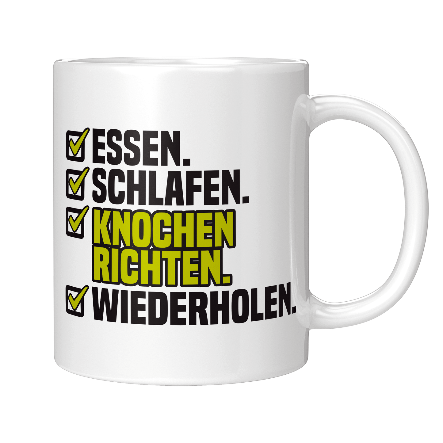 Orthopäde Tasse - Essen. Schlafen. Knochen richten. Wiederholen. (Orthopädie, Orthopädin, Geschenk)