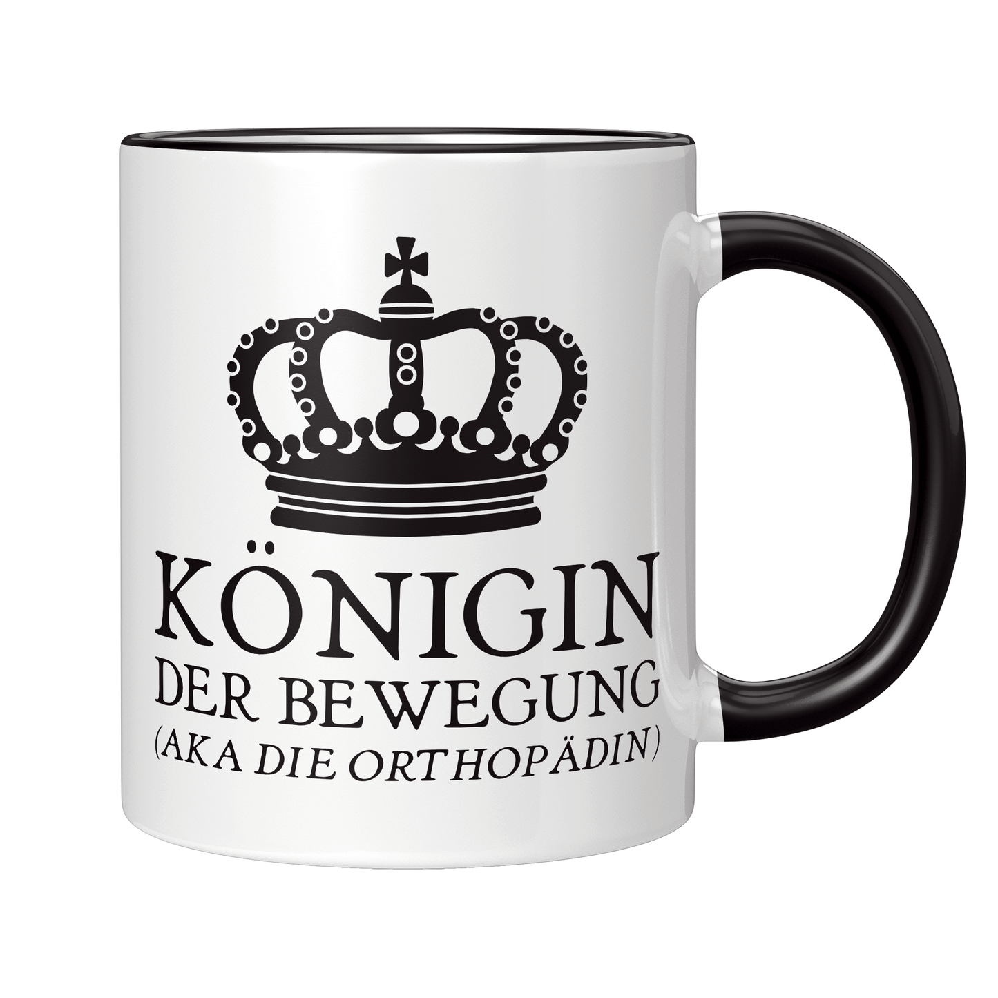 Orthopäde Tasse - Königin der Bewegung aka die Orthopädin (Orthopädie, Geschenk)