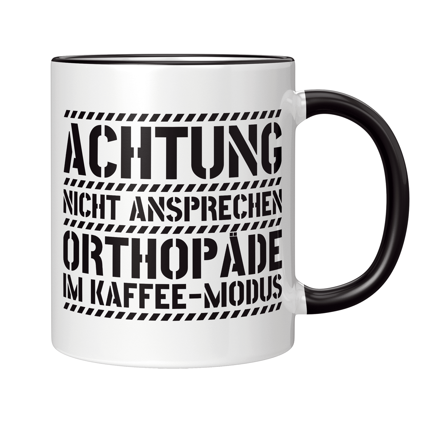 Orthopäde Tasse - Orthopäde im Kaffee-Modus (Orthopädie, Orthopädin, Geschenk)