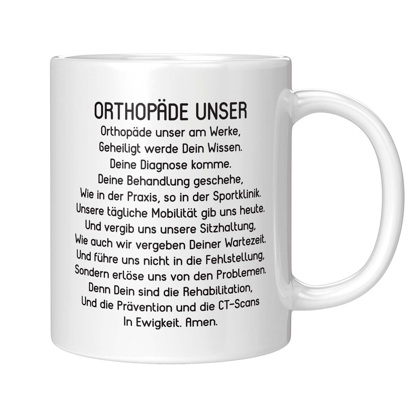 Orthopäde Tasse - "Orthopäde Unser"-Gebet (Orthopädin, Orthopädie, Geschenk)