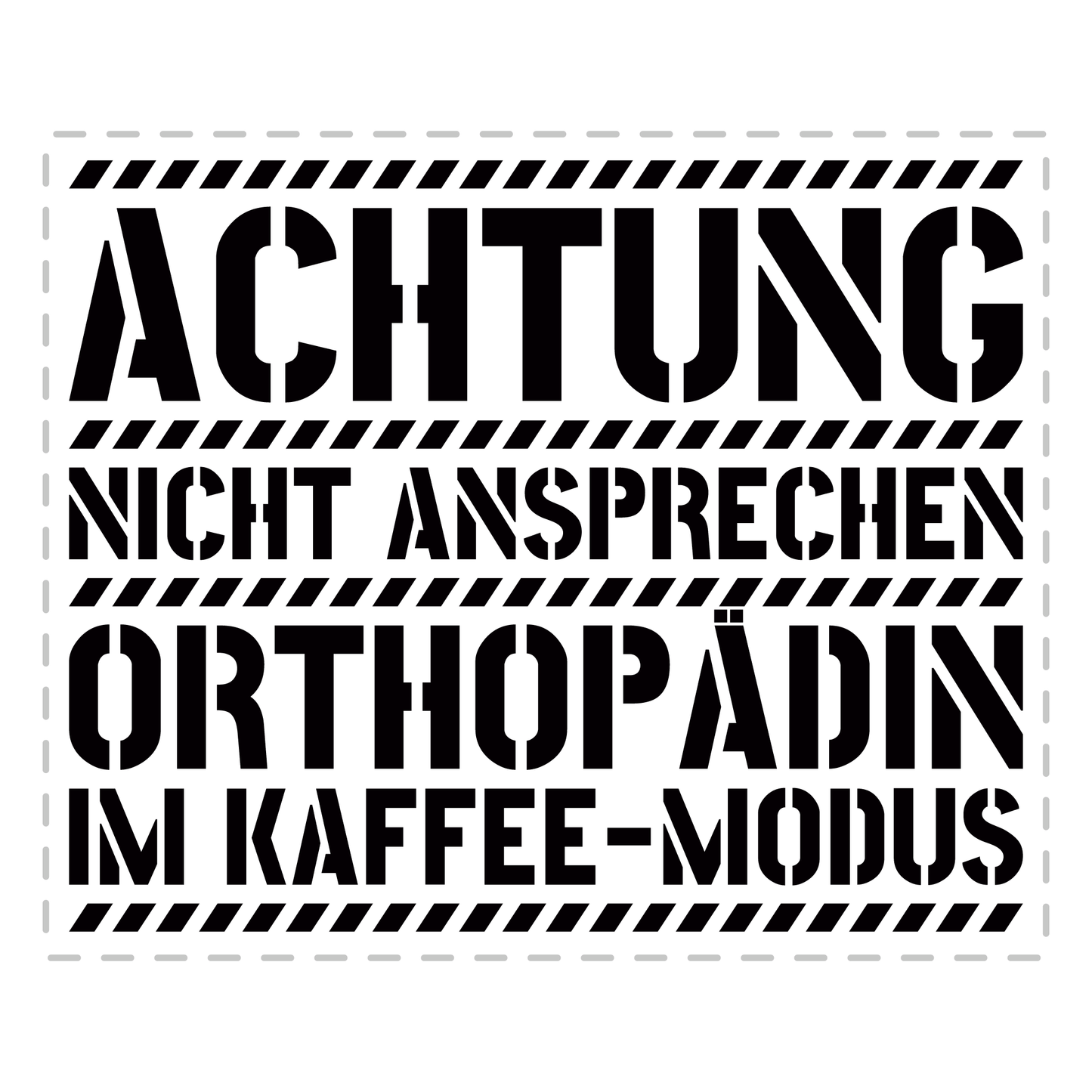 Orthopäde Tasse - Orthopädin im Kaffee-Modus (Orthopädie, Geschenk)