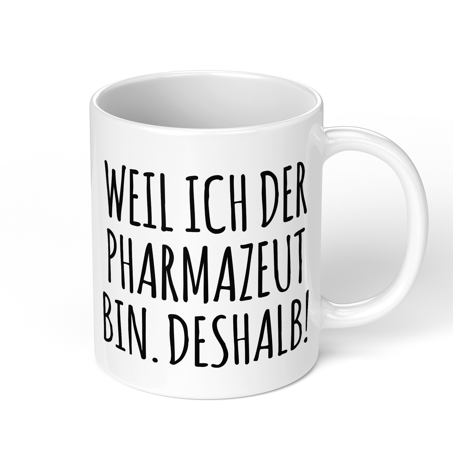 CupHaven® Pharmazie Tasse - Weil ich der Pharmazeut bin. Deshalb! - Geschenk für Pharmazeuten und Pharmazeutinnen
