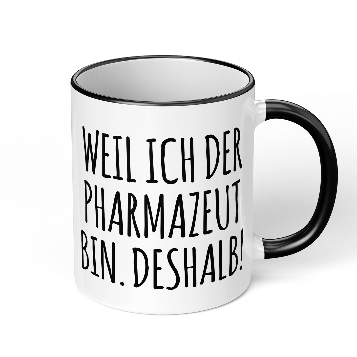 CupHaven® Pharmazie Tasse - Weil ich der Pharmazeut bin. Deshalb! - Geschenk für Pharmazeuten und Pharmazeutinnen