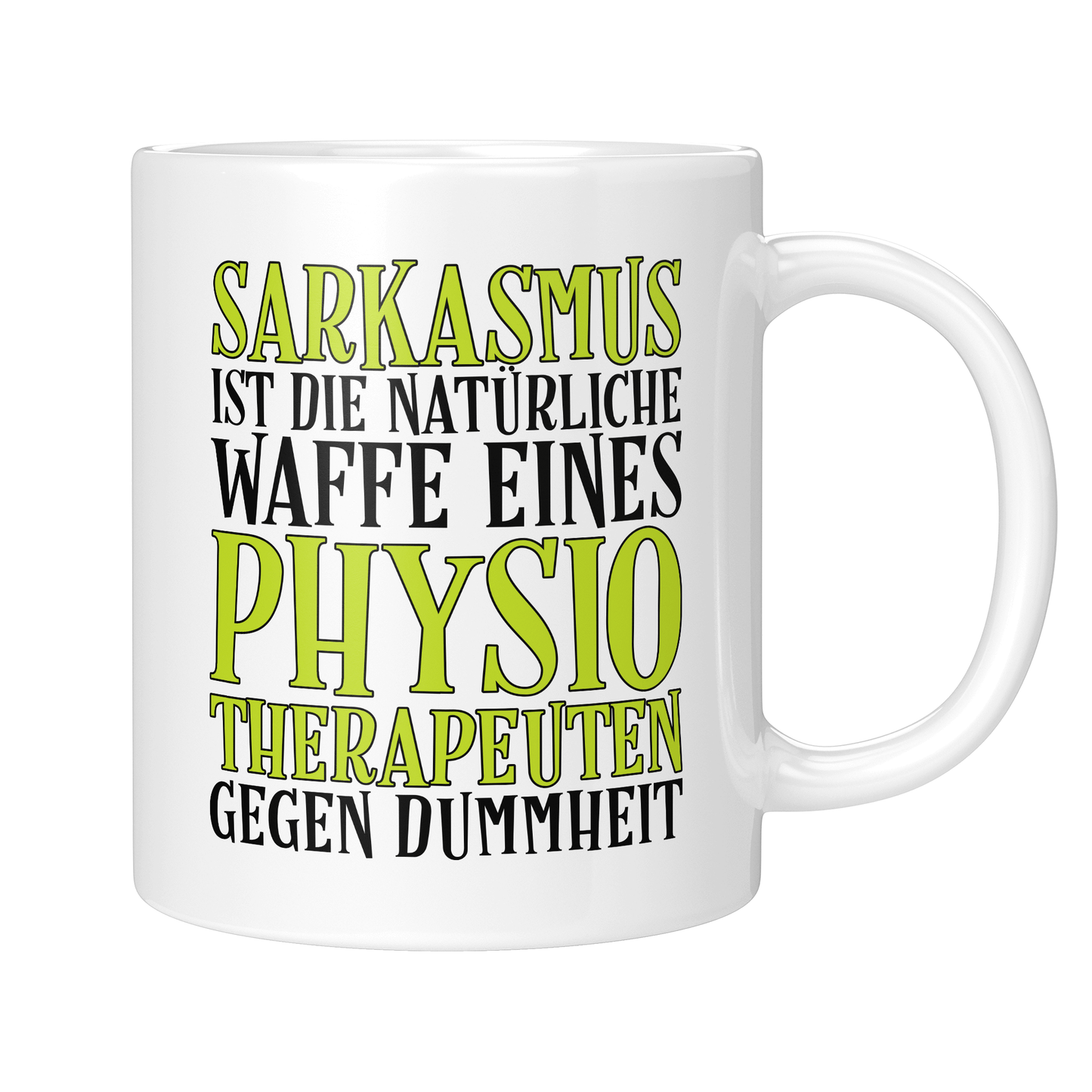 CupHaven® Physiotherapie Tasse - Sarkasmus eines Physiotherapeuten - Geschenk für Physiotherapeuten und Physiotherapeutinnen