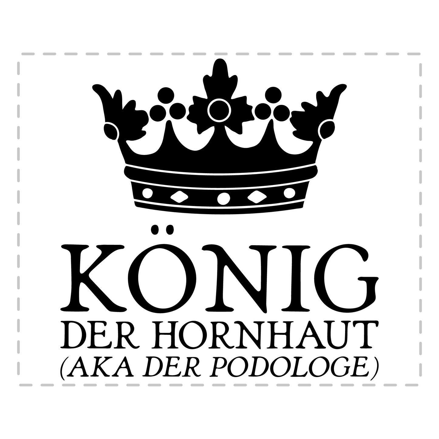 Podologie Tasse - König der Hornhaut aka der Podologe (Podologin, Geschenk)