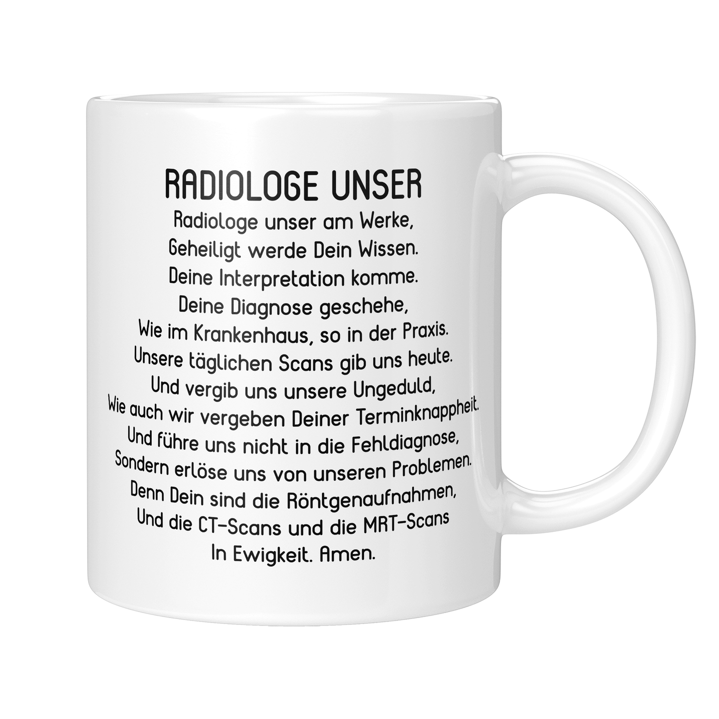 Radiologie Tasse - "Radiologe Unser"-Gebet (Radiologin, Geschenk)