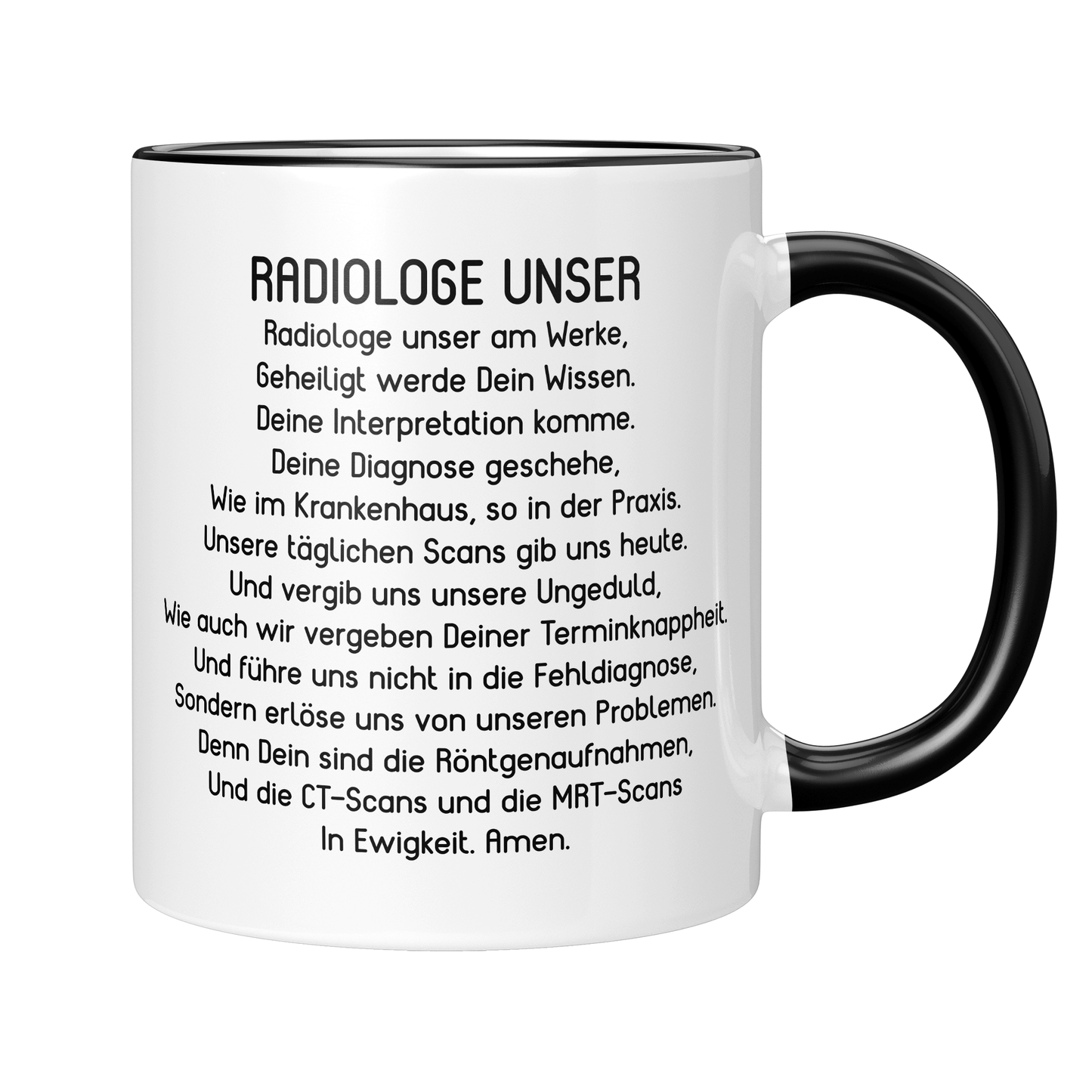 Radiologie Tasse - "Radiologe Unser"-Gebet (Radiologin, Geschenk)