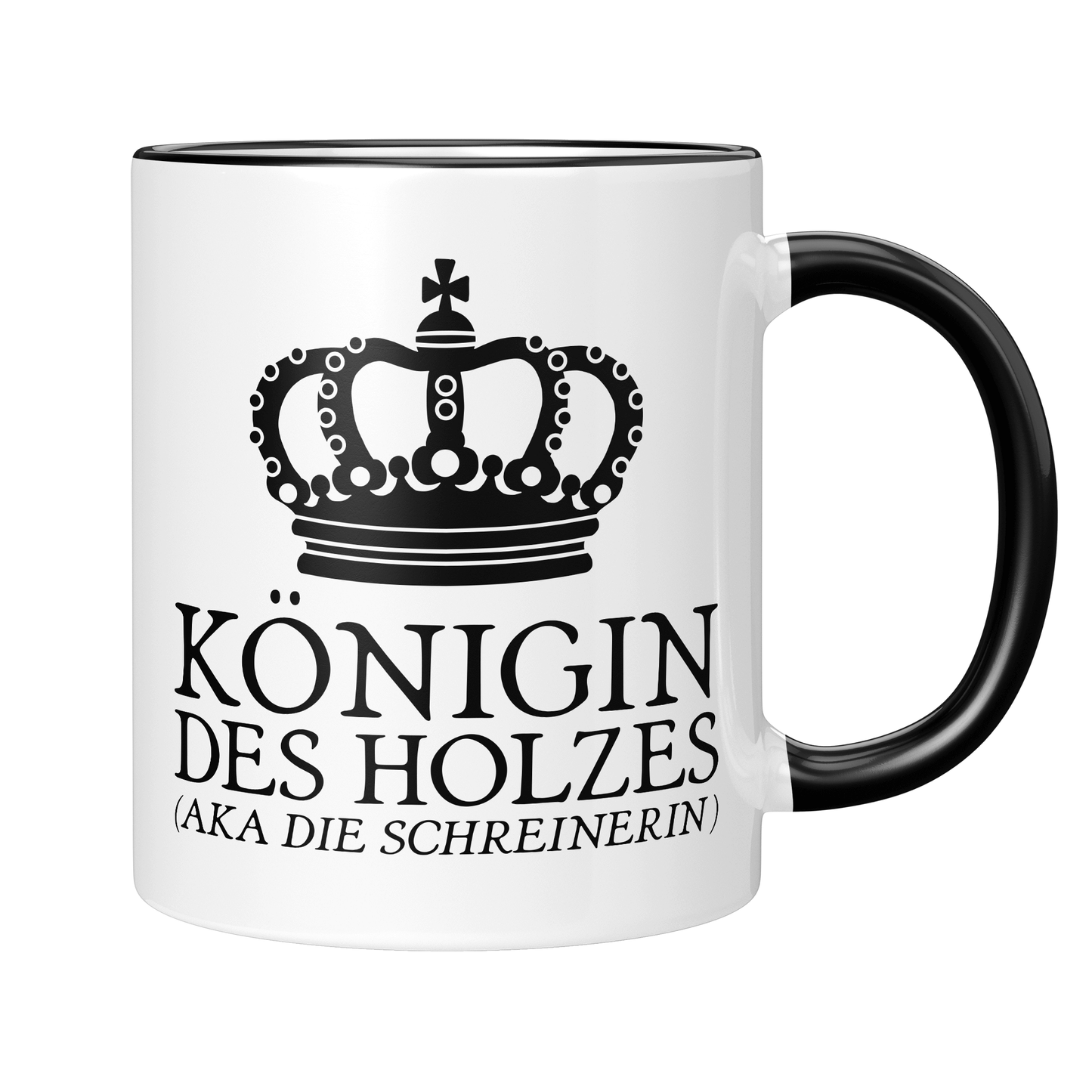 CupHaven® Schreiner Tasse - Königin des Holzes (aka die Schreinerin) - Geschenk für Schreiner und Schreinerinnen