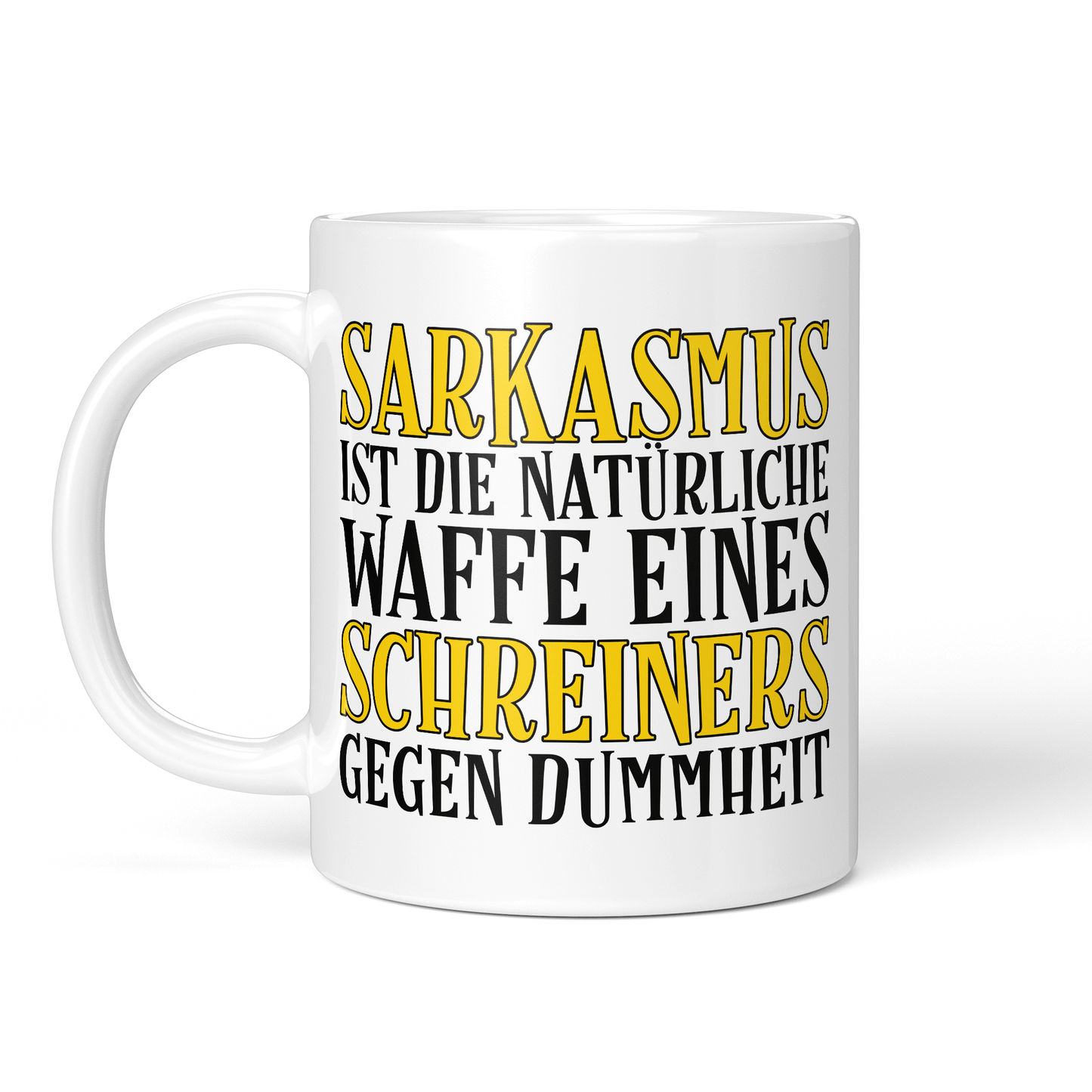 CupHaven® Schreiner Tasse - Sarkasmus eines Schreiners - Geschenk für Schreiner und Schreinerinnen