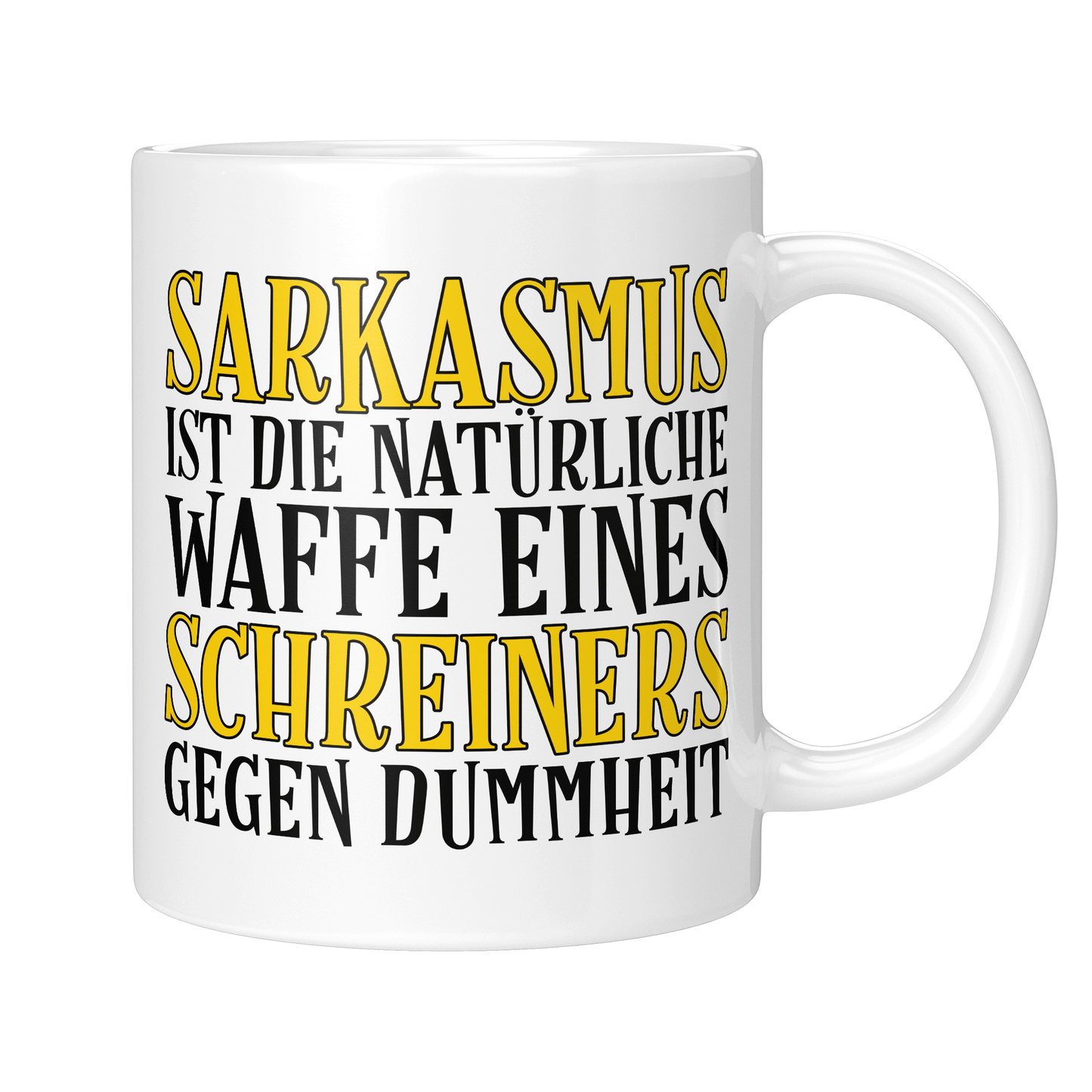 CupHaven® Schreiner Tasse - Sarkasmus eines Schreiners - Geschenk für Schreiner und Schreinerinnen