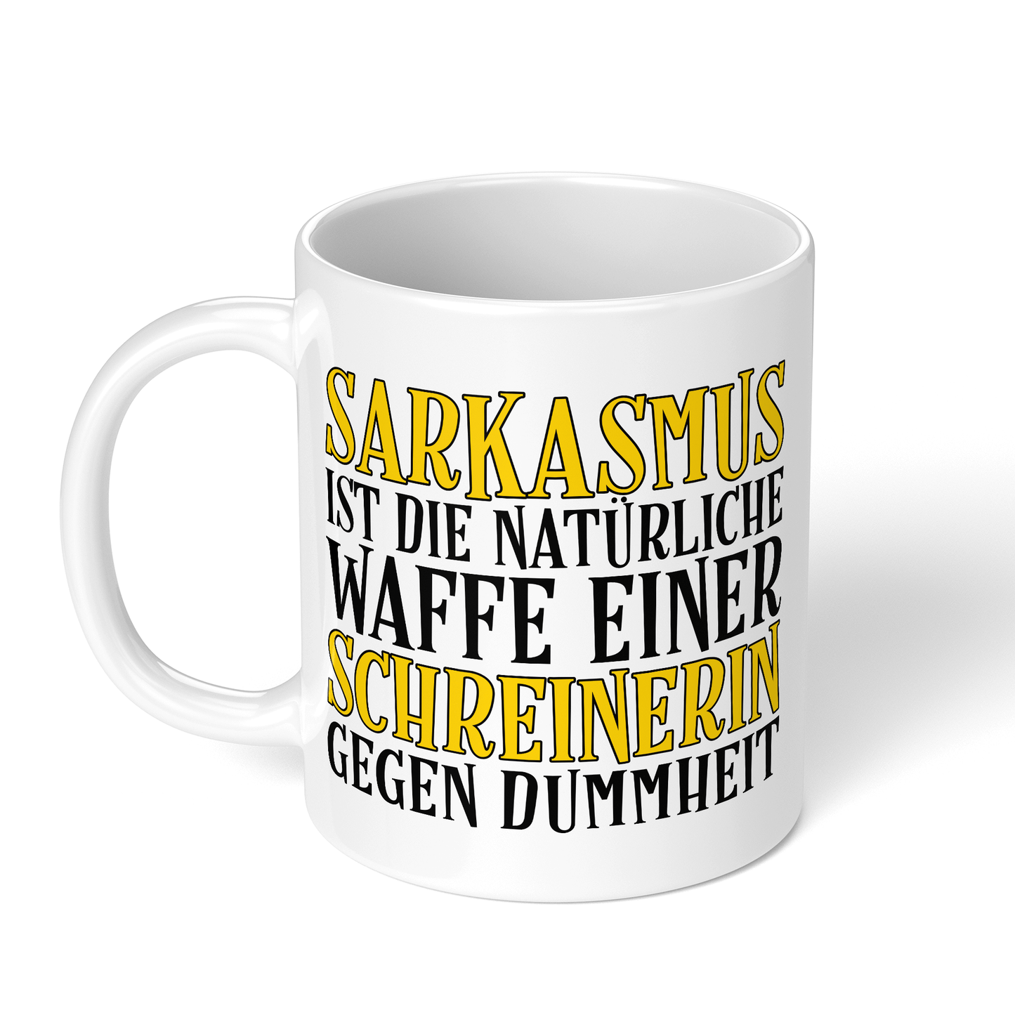 CupHaven® Schreiner Tasse - Sarkasmus einer Schreinerin - Geschenk für Schreiner und Schreinerinnen