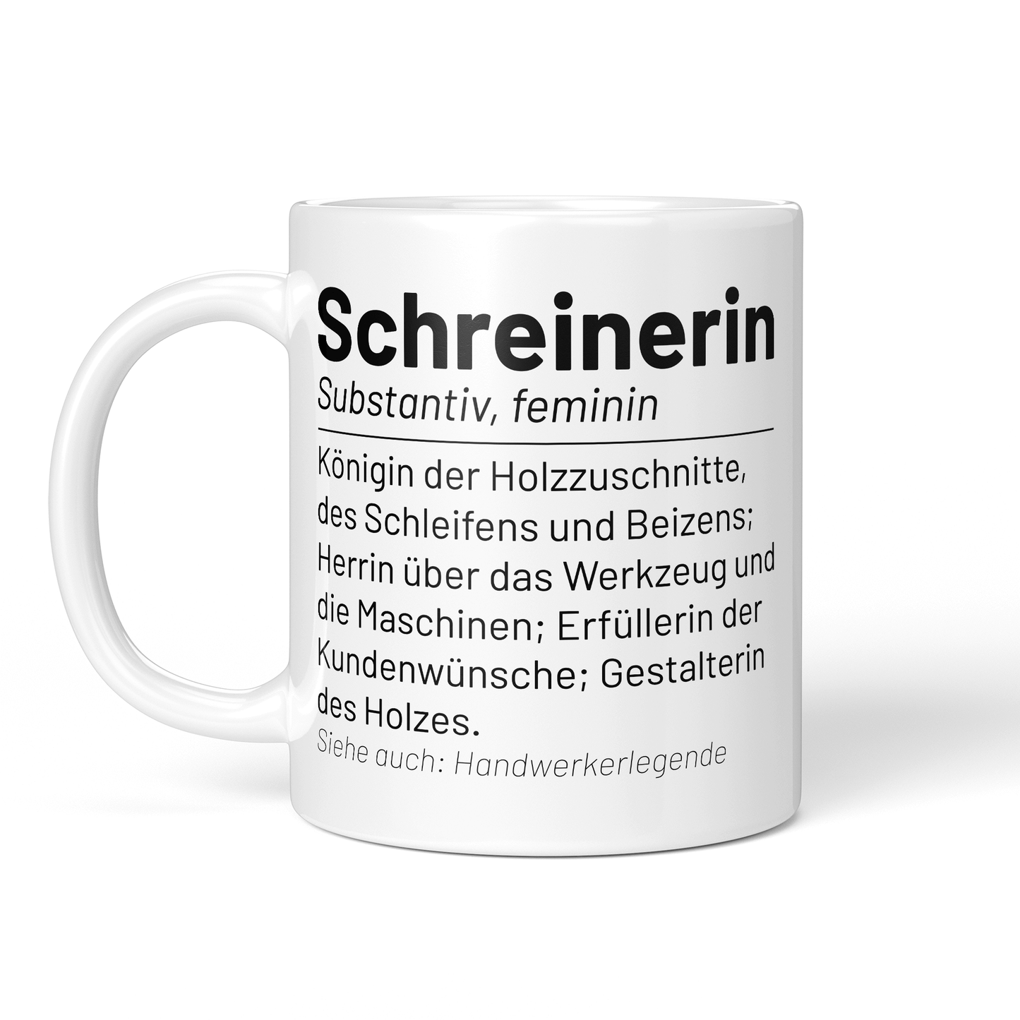 CupHaven® Schreiner Tasse - Wörterbuch "Schreinerin" - Geschenk für Schreiner und Schreinerinnen