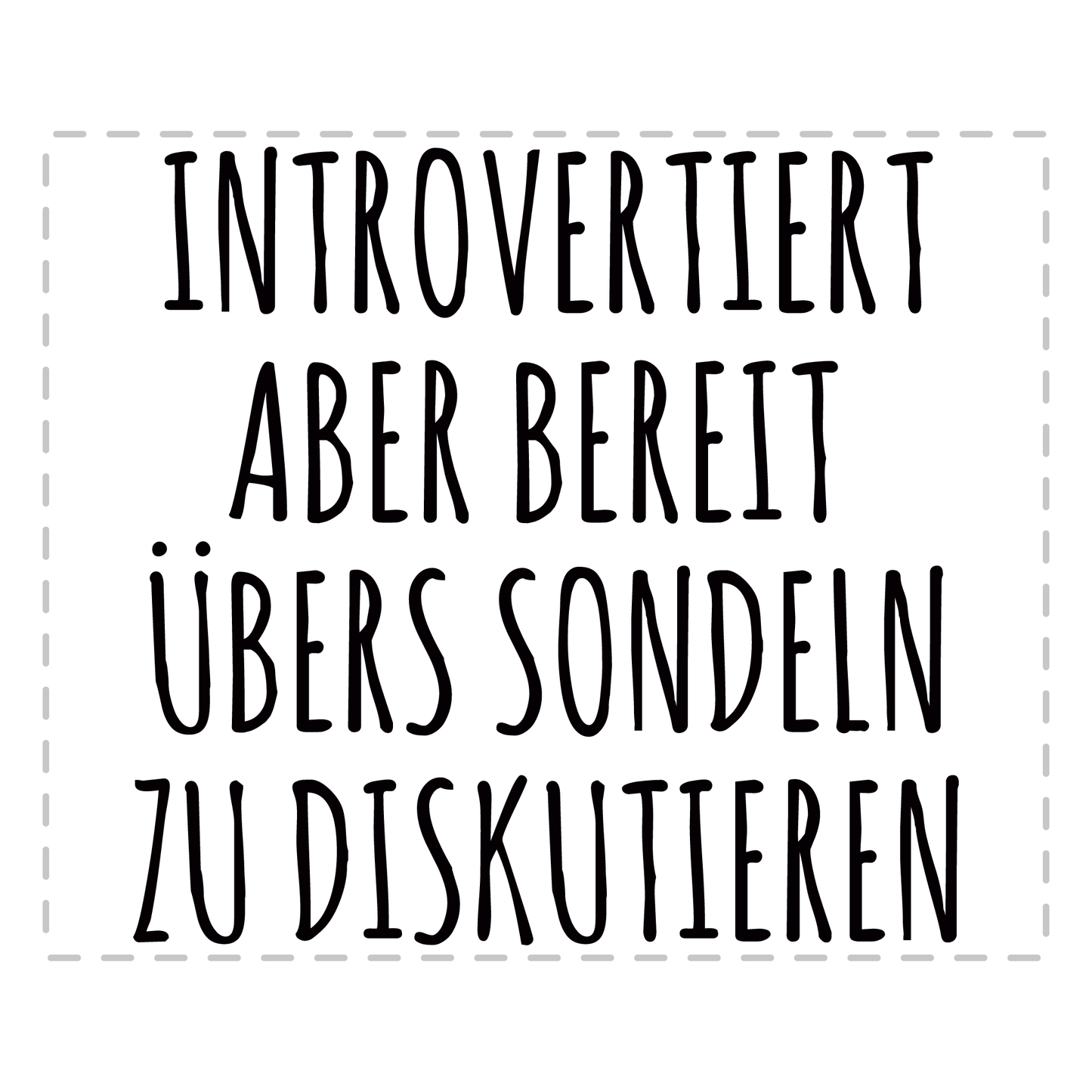 Sondler Tasse - Introvertiert (Sondeln, Sondlerin, Sondengänger, Geschenk)