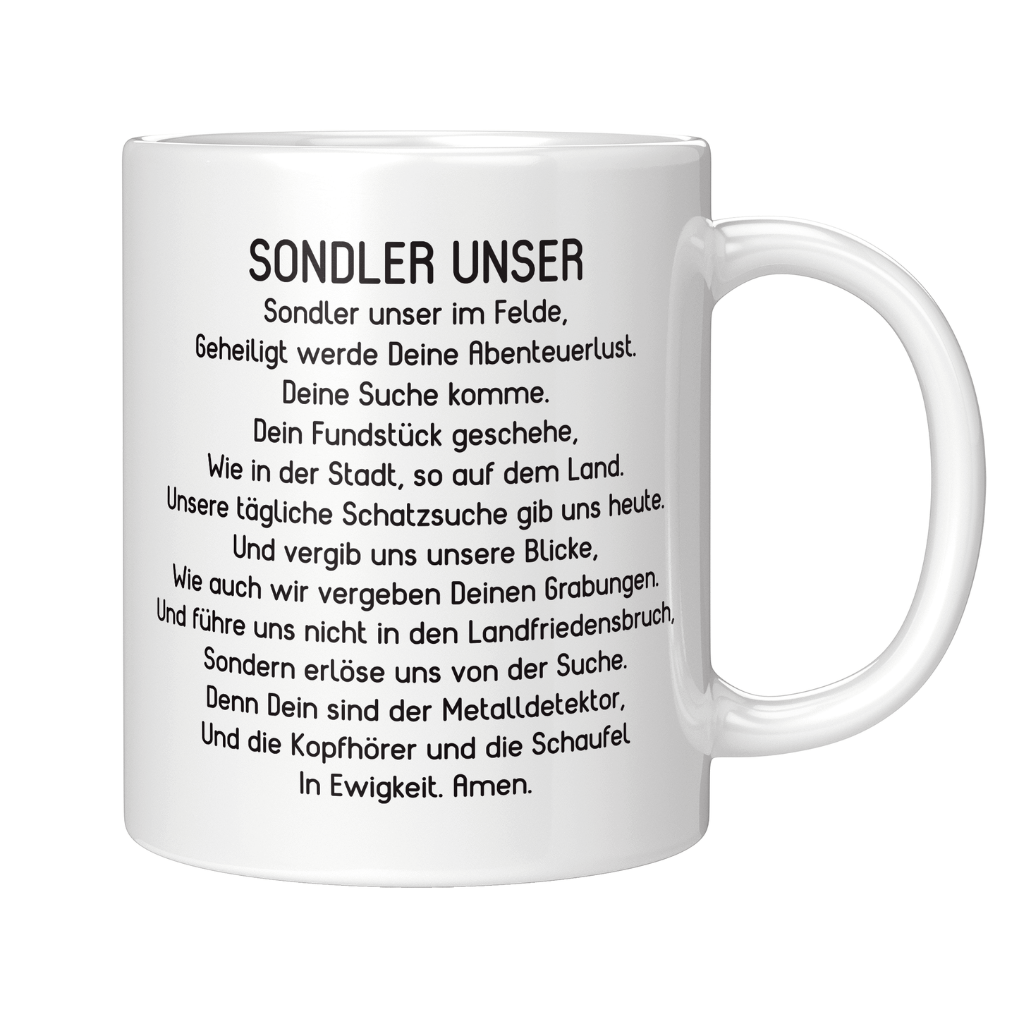Sondler Tasse - "Sondler Unser" Gebet (Sondengänger, Sondeln, Geschenk)