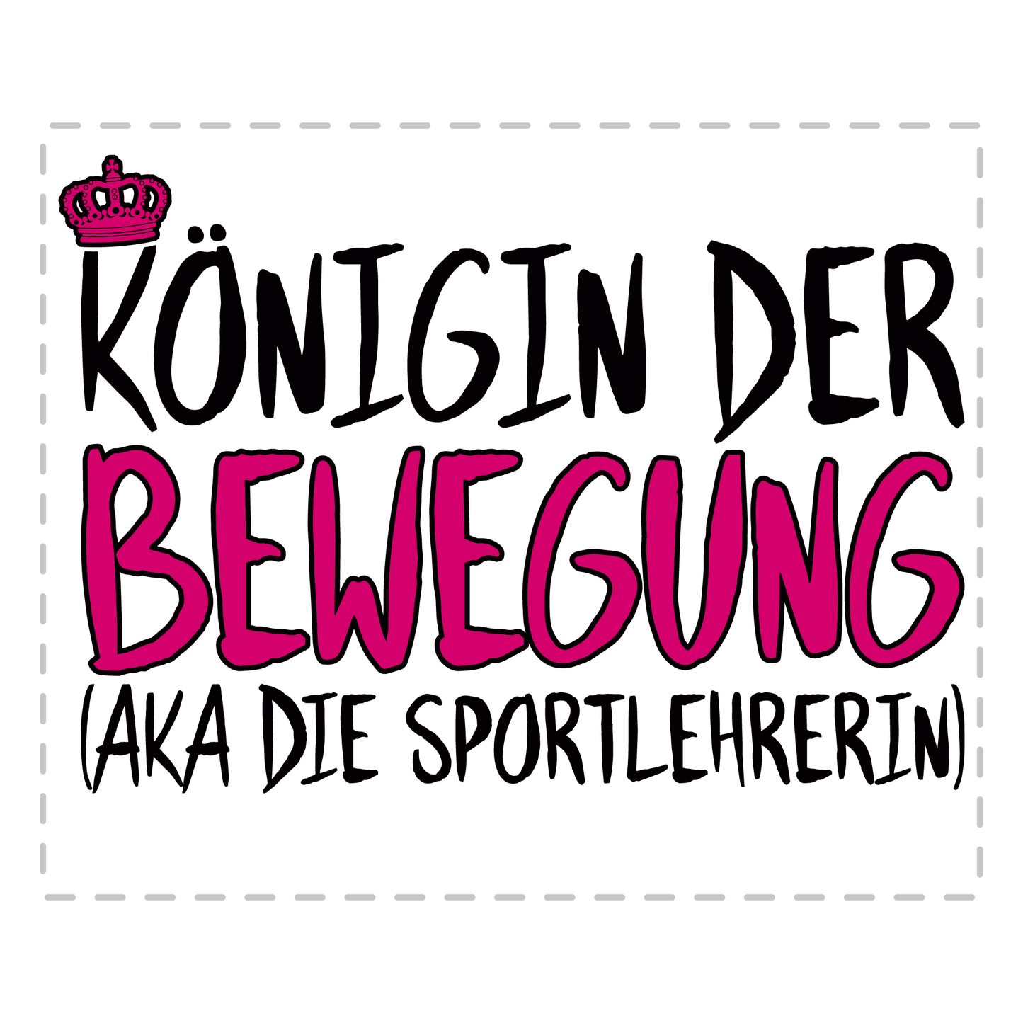Sportlehrer Tasse - Königin der Bewegung aka die Sportlehrerin (Sport, Lehrer, Geschenk)