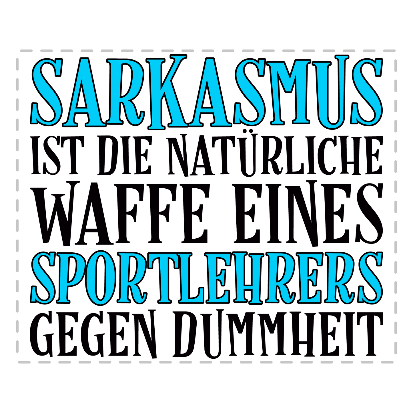 Sportlehrer Tasse - Sarkasmus eines Sportlehrers (Sport, Lehrer, Geschenk)