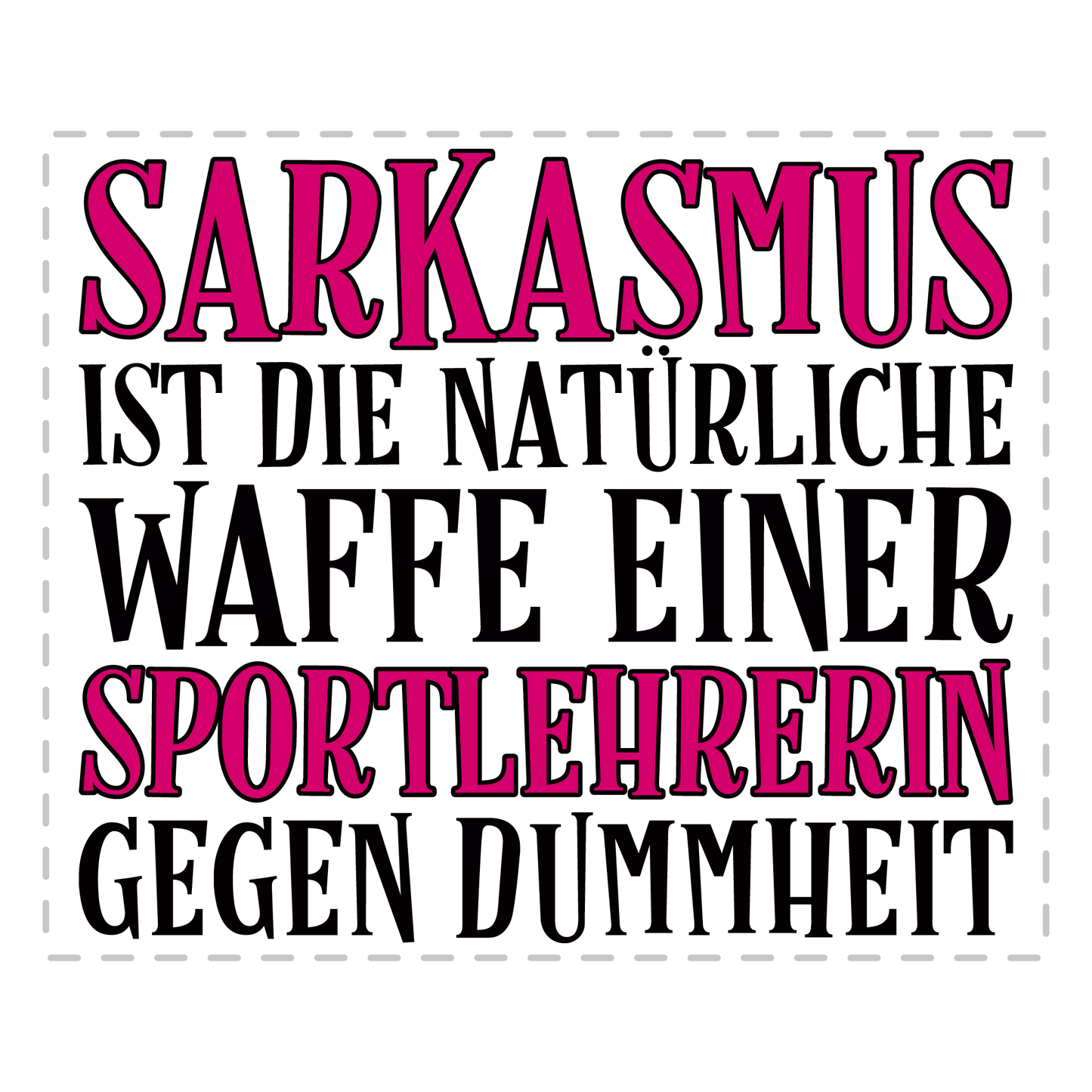 Sportlehrer Tasse - Sarkasmus einer Sportlehrerin (Sport, Lehrer, Geschenk)