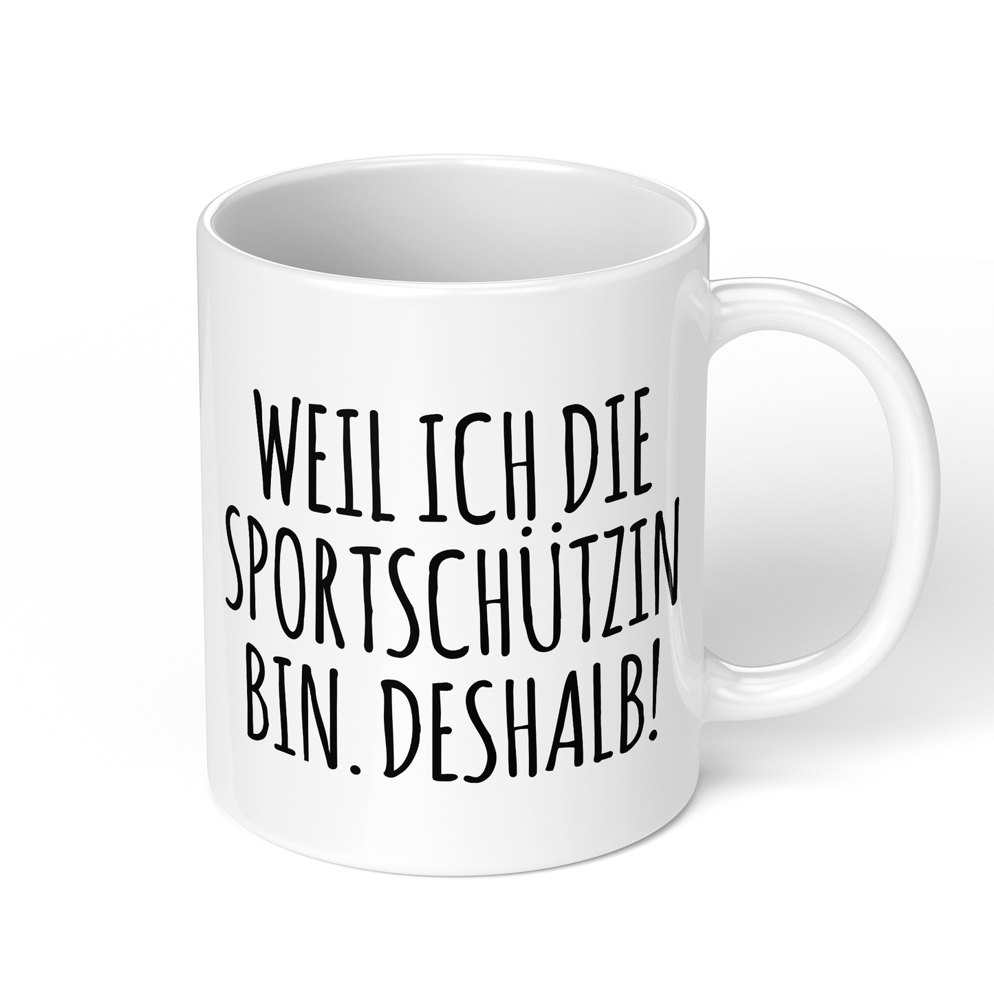 CupHaven® Sportschütze Tasse - Weil ich die Sportschützin bin. Deshalb! - Geschenk für Sportschützen und Sportschützinnen