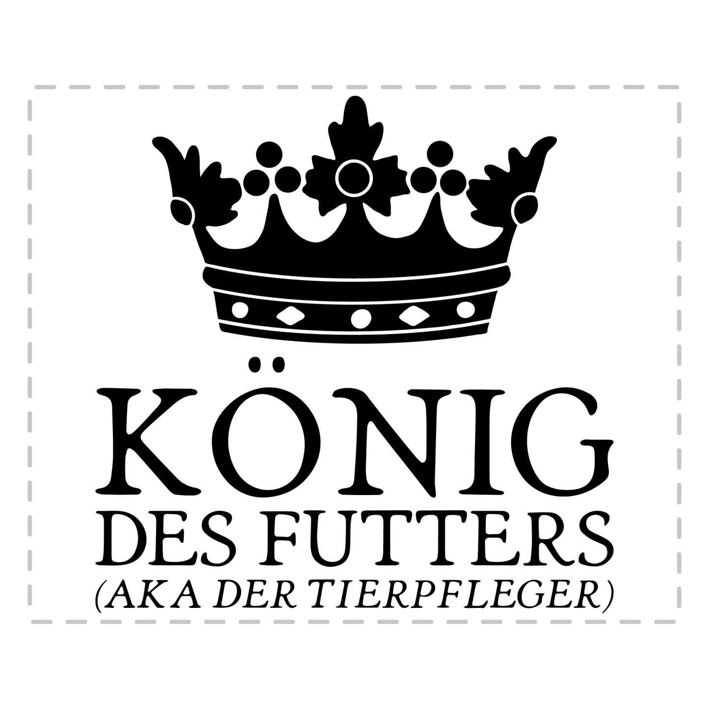Tierpfleger Tasse - König des Futters aka der Tierpfleger (Tierpflegerin, Tierpflege, Geschenk)