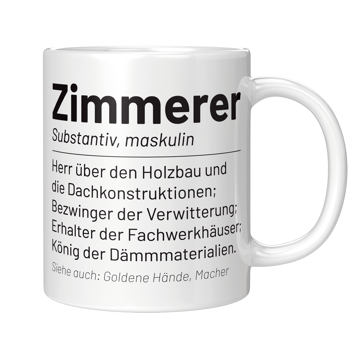 Zimmerer Tasse - Wörterbucheintrag: Zimmerer (Zimmermann, Geschenk)